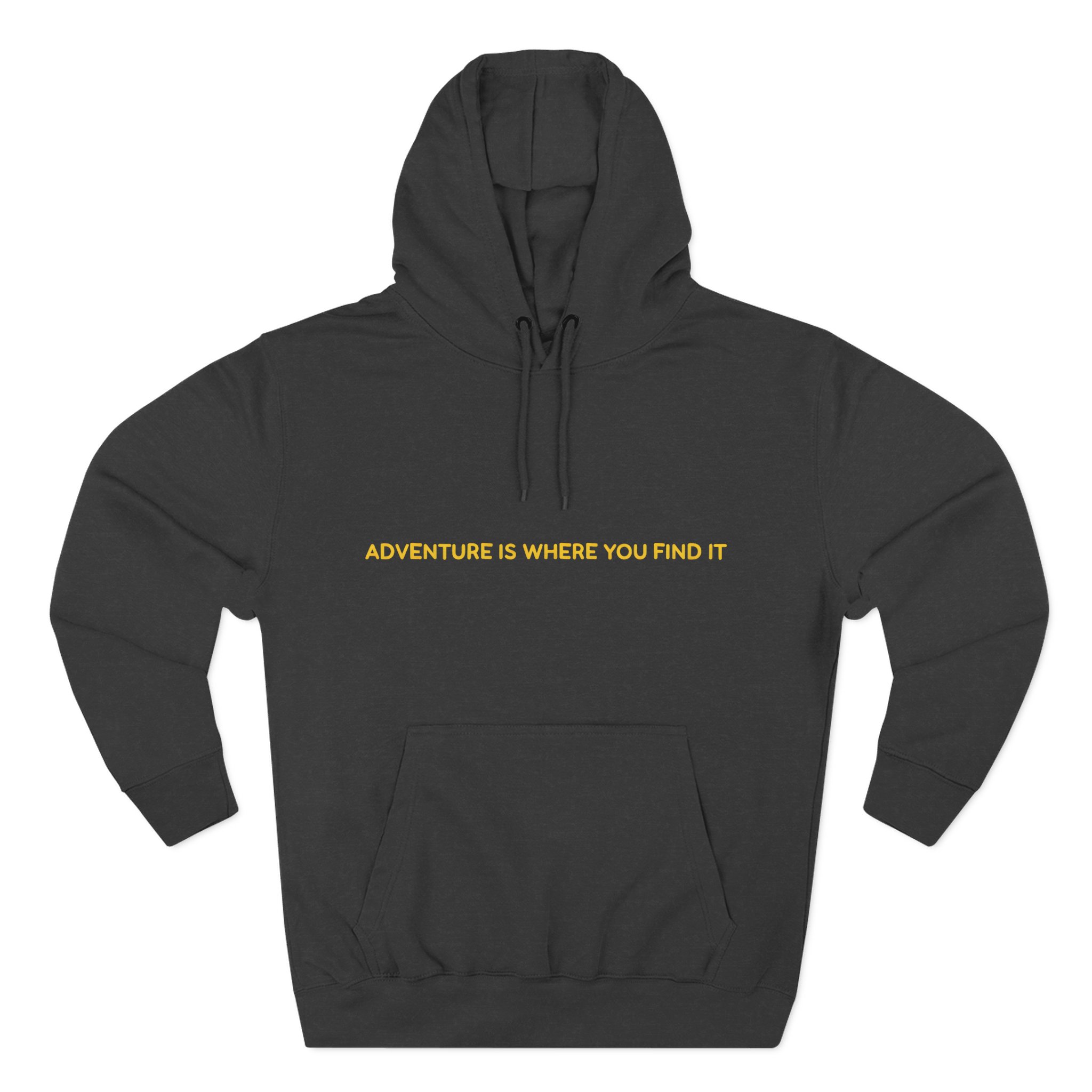 Three-Panel Fleece Hoodie - "Adventure Is Where You Find It" Design Sitcom-Line
