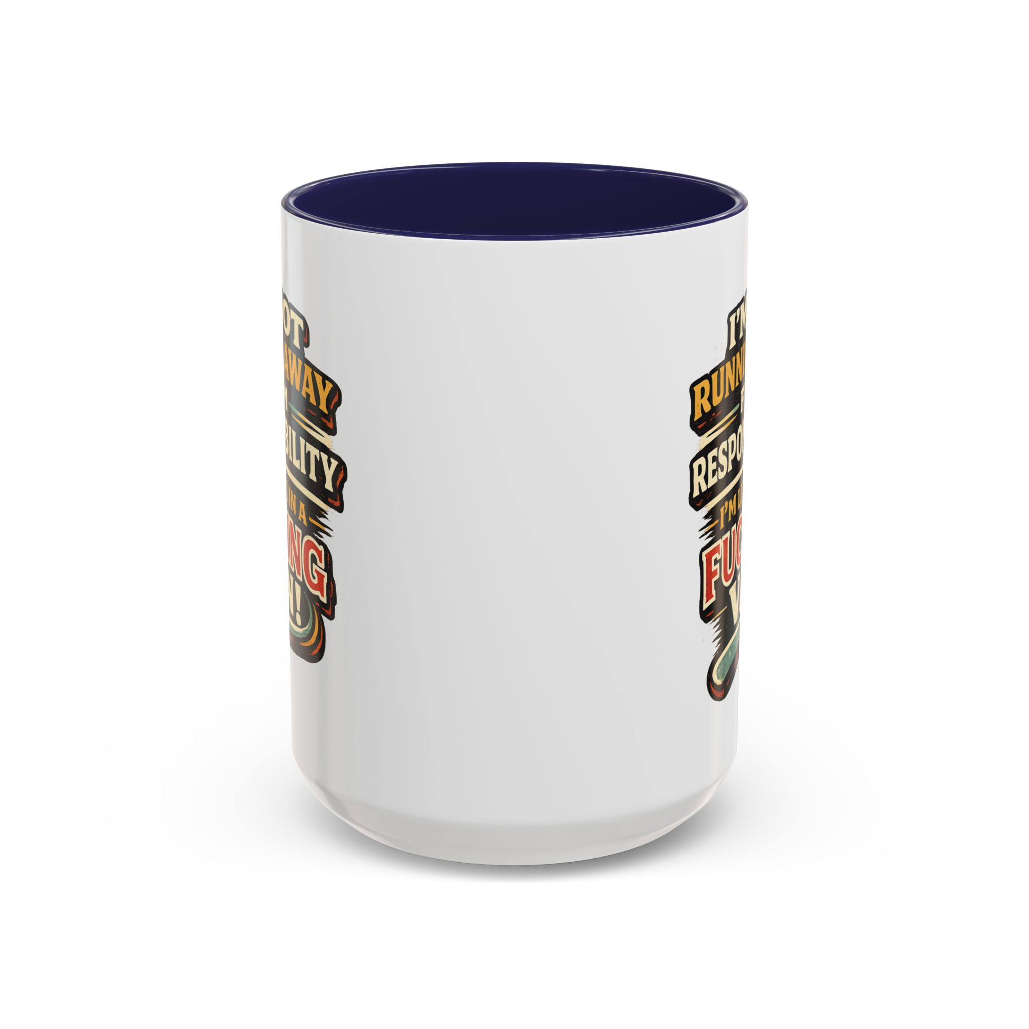 4044272052636814922_2048.jpeg Accent Coffee Mug (11, 15oz) — "I`m Not running Away" Design F**K-Line