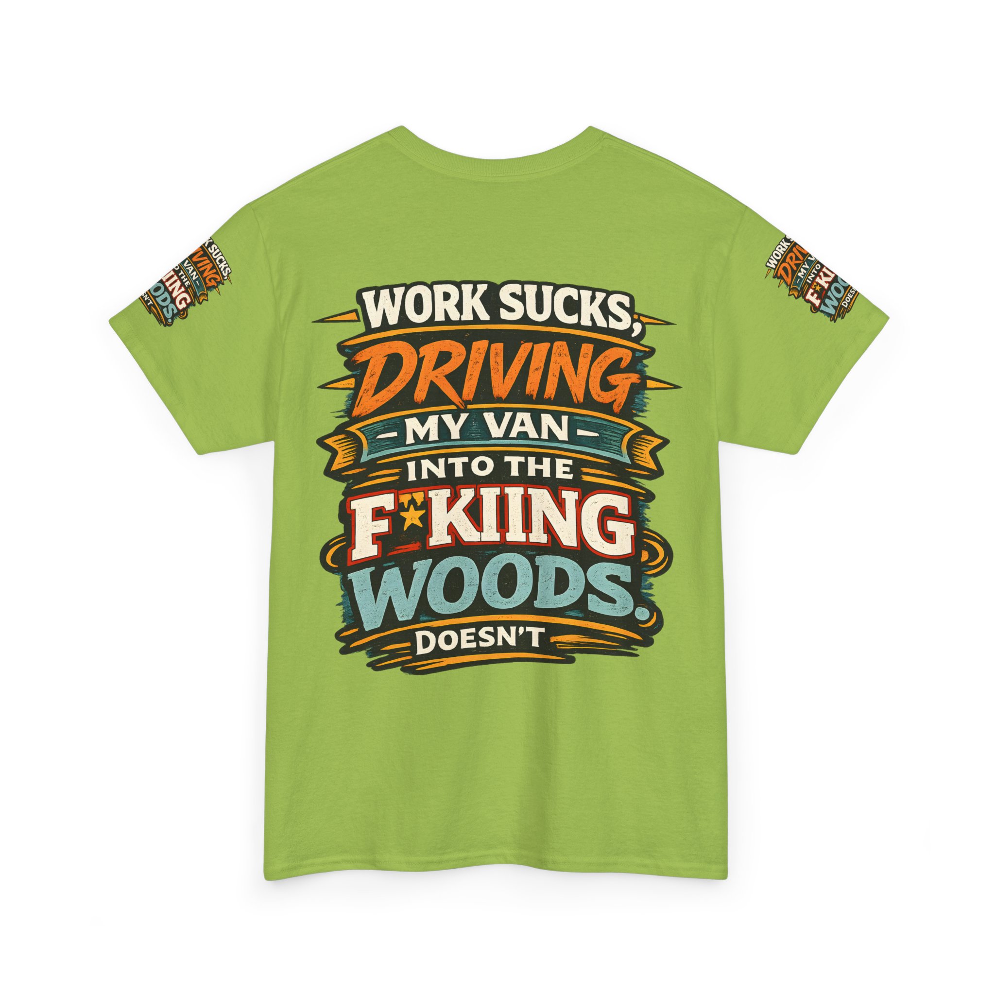 Unisex Heavy Cotton Tee — "Work Sucks" Design F**K-Line