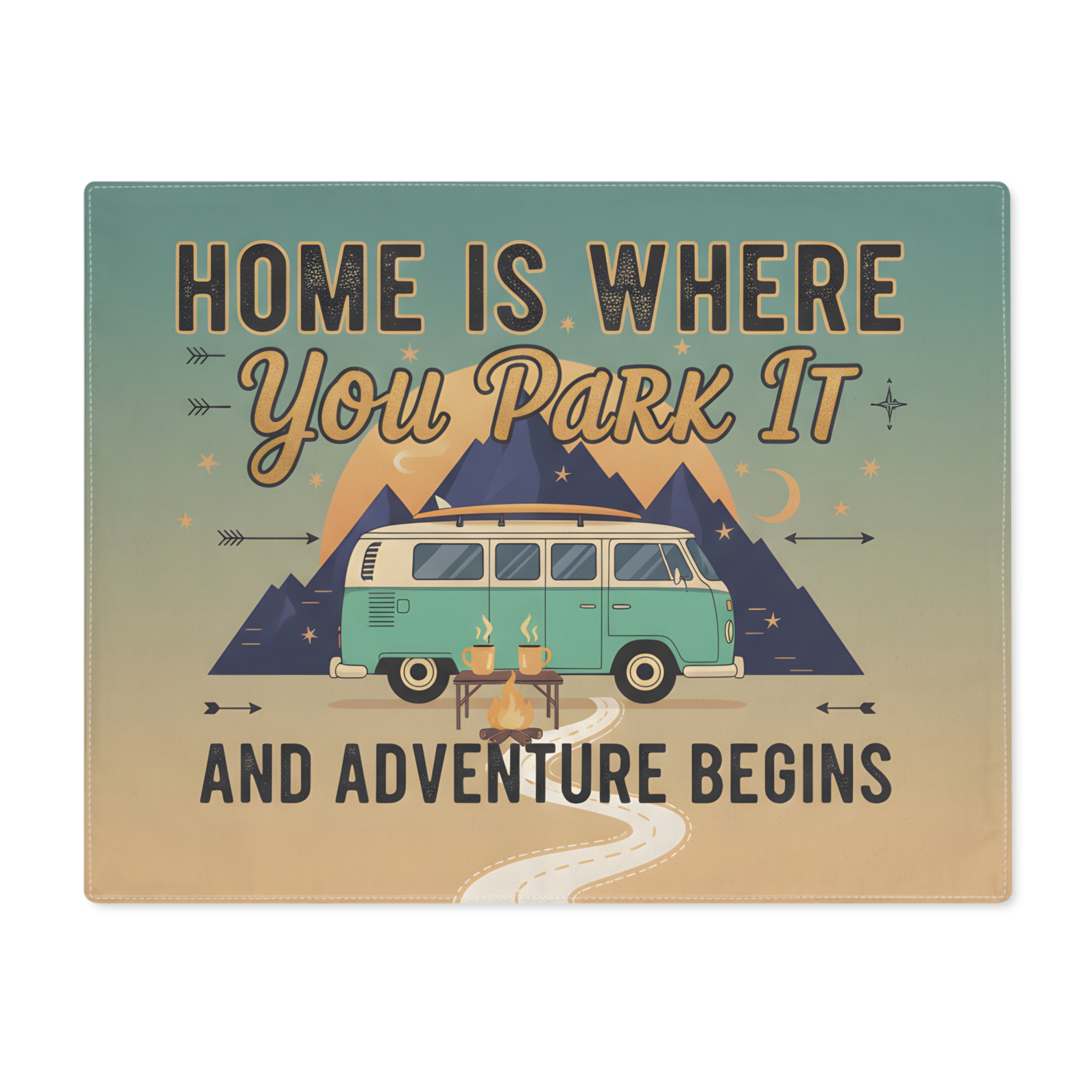 Vanlife Placemat — "Home Is Where You Park It and Adventure Begins"