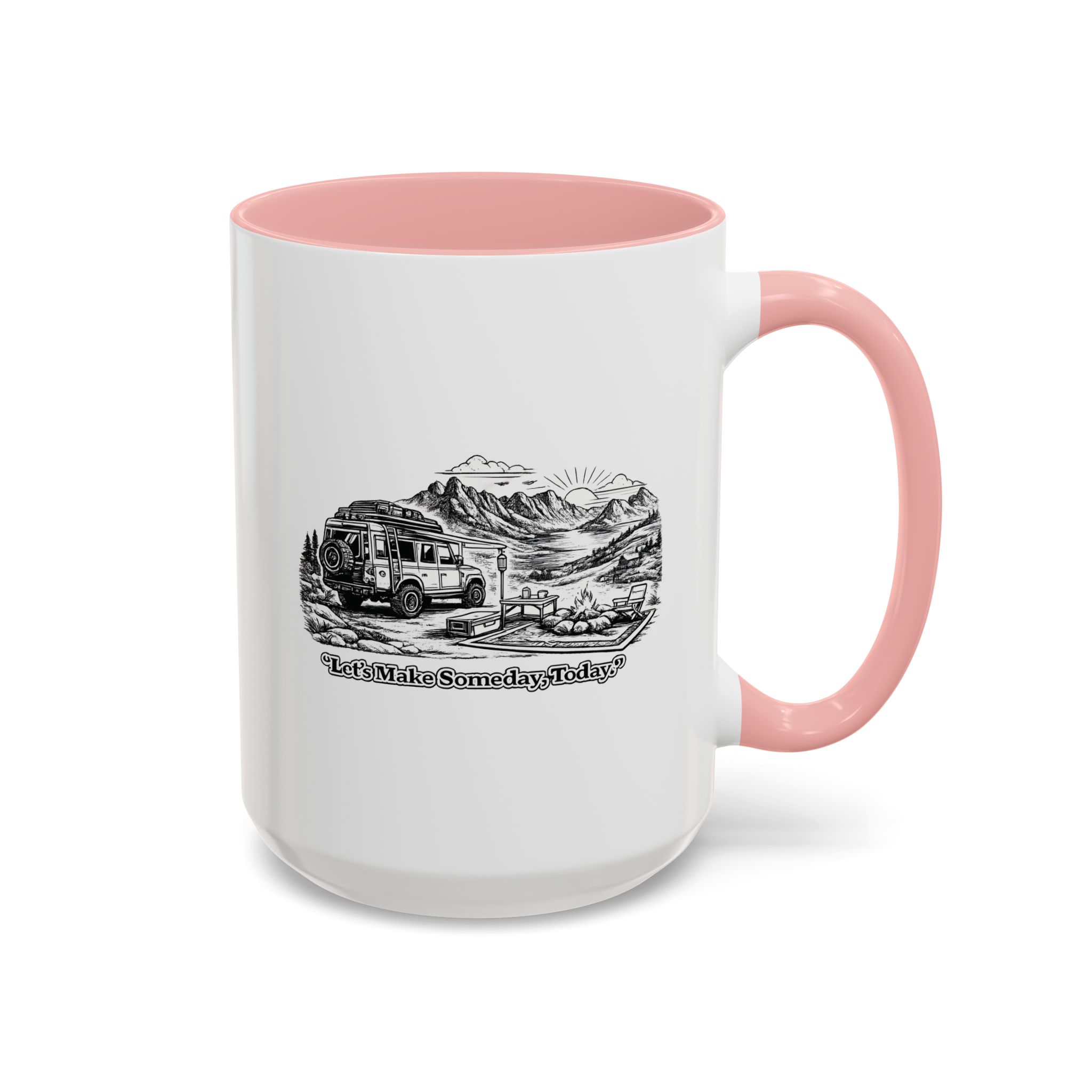 Accent Coffee Mug (11, 15oz) — "Lets make Someday, Today?" Design Minimal-Line