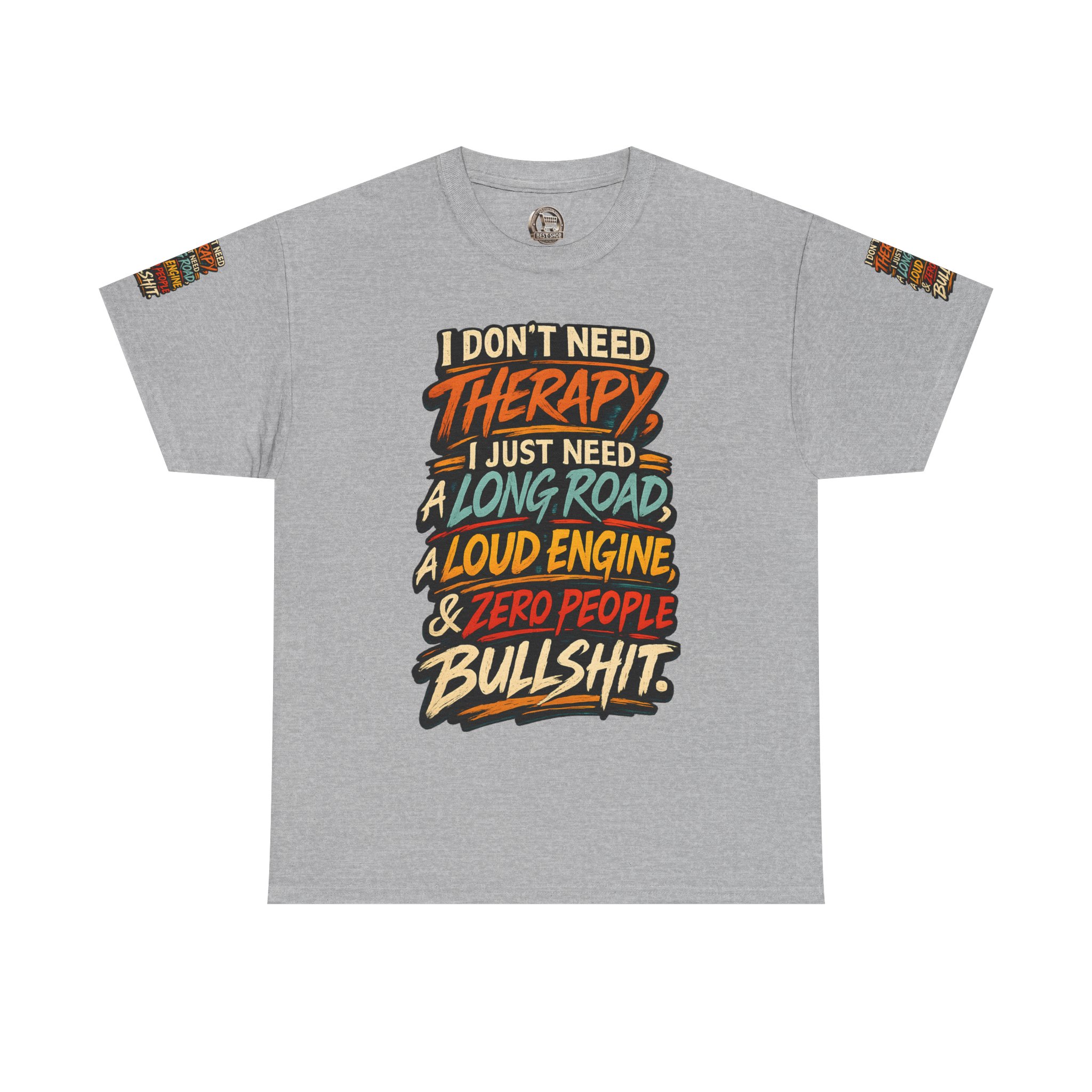 Unisex Heavy Cotton Tee — "I Dont Need Therapy" Design F**K-Line