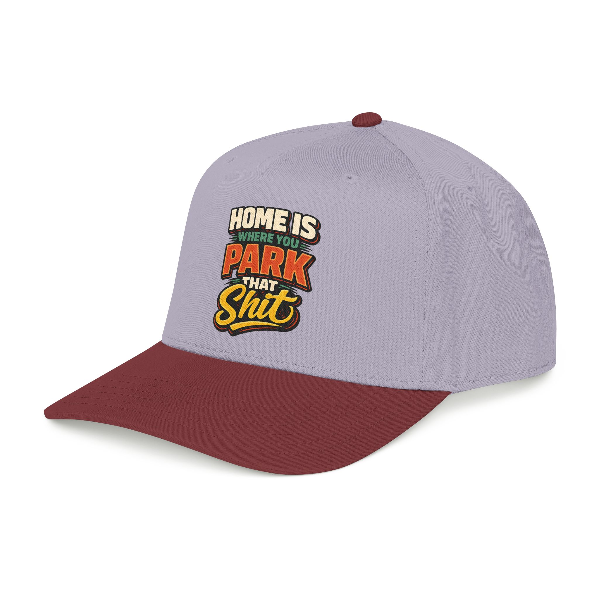 Baseball Cap - "Home Is Where You Park That Shit" Design F**K-Line