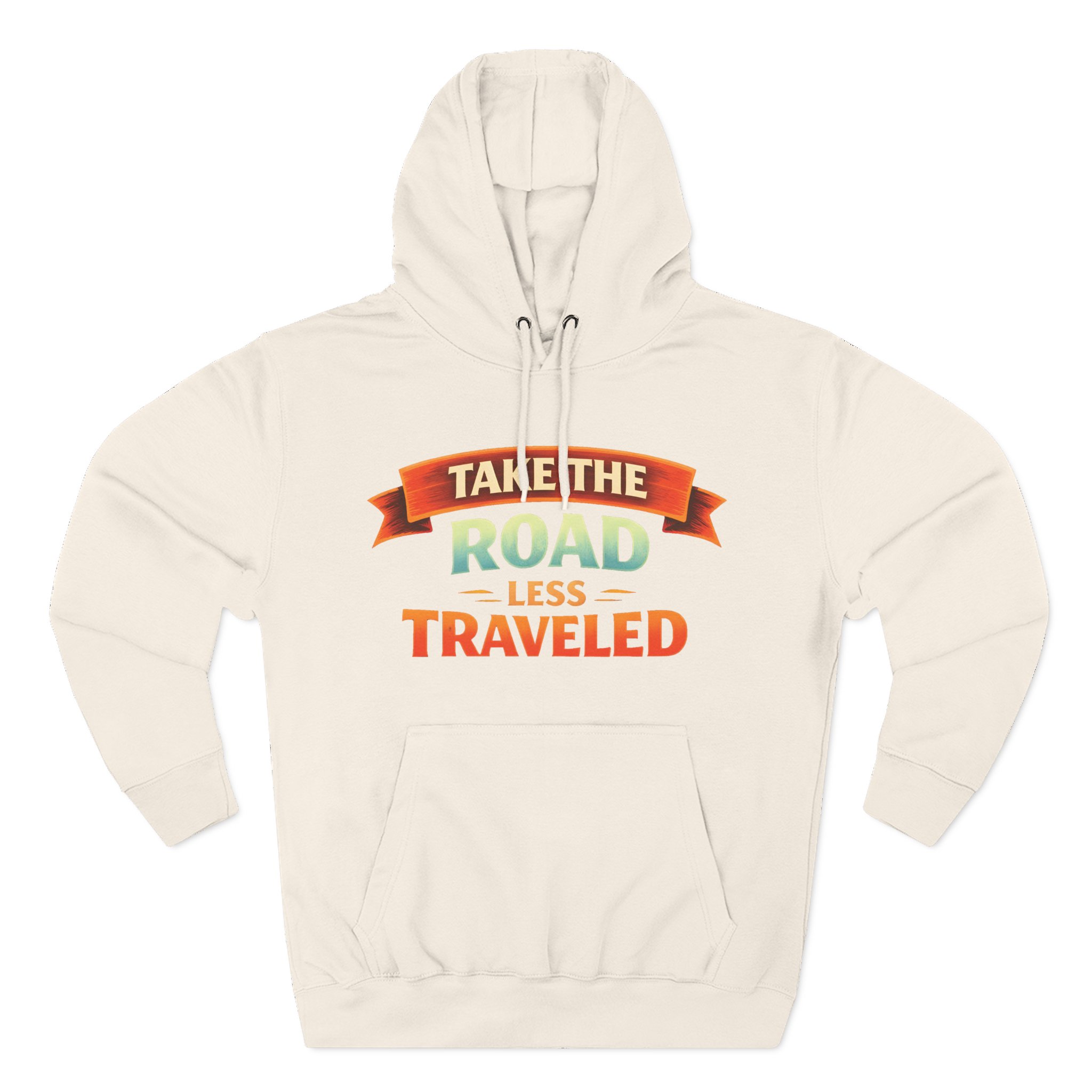 Three-Panel Fleece Hoodie - "Take The Road Less Traveled" Design Scenic-Line
