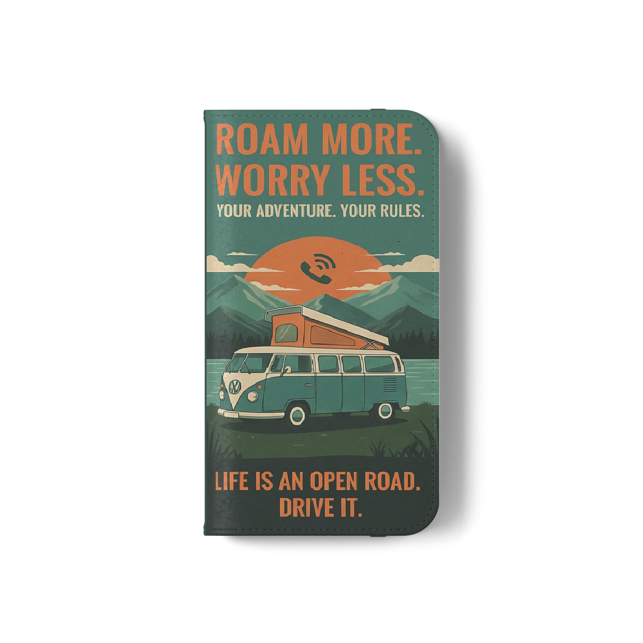 Flip Phone Case — "Roam More Worry Less - Life Is An Open Road" Phone Wallet