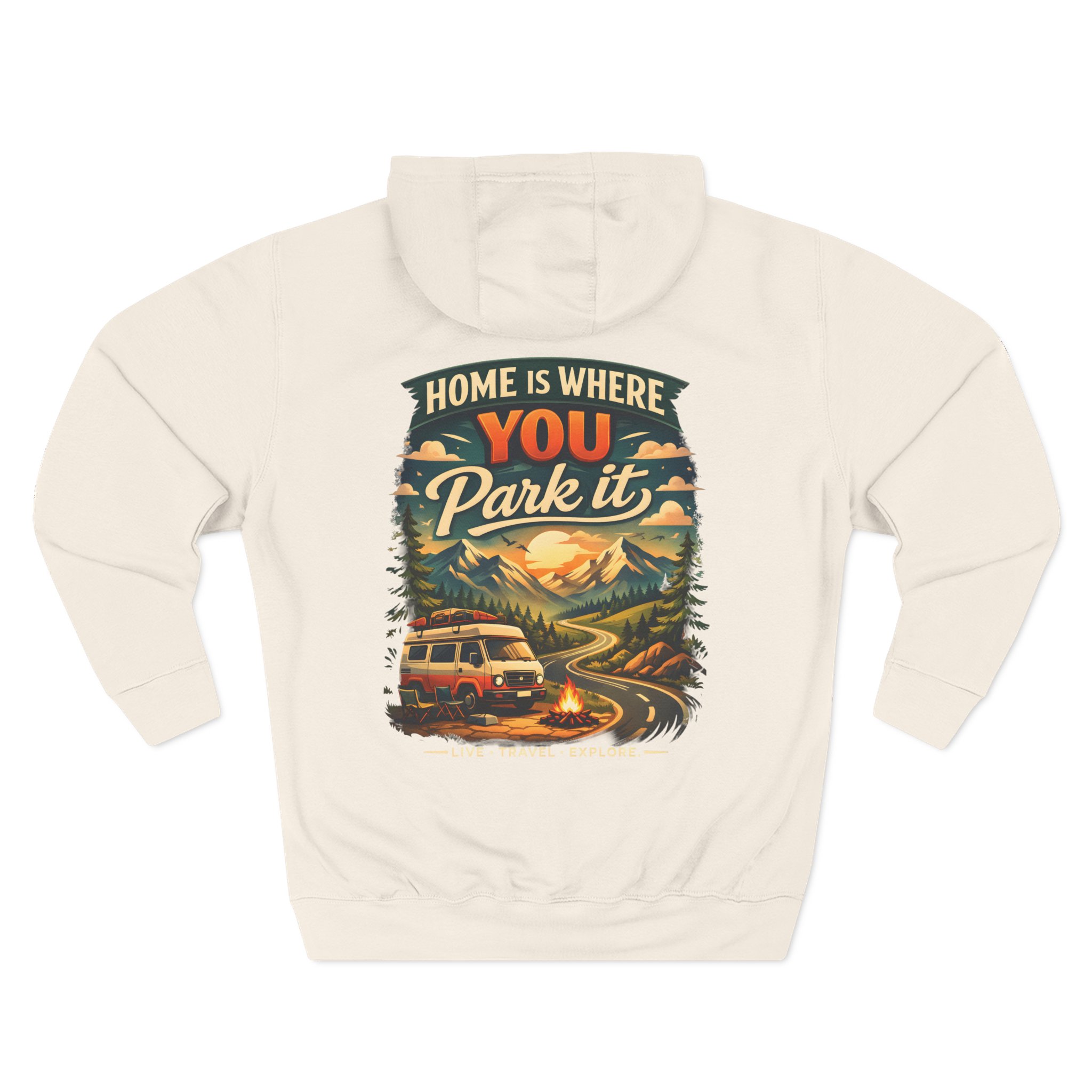 4184803442821937200_2048.jpeg Three-Panel Fleece Hoodie - "Home Is Where You Park It" Design Scenic-Line