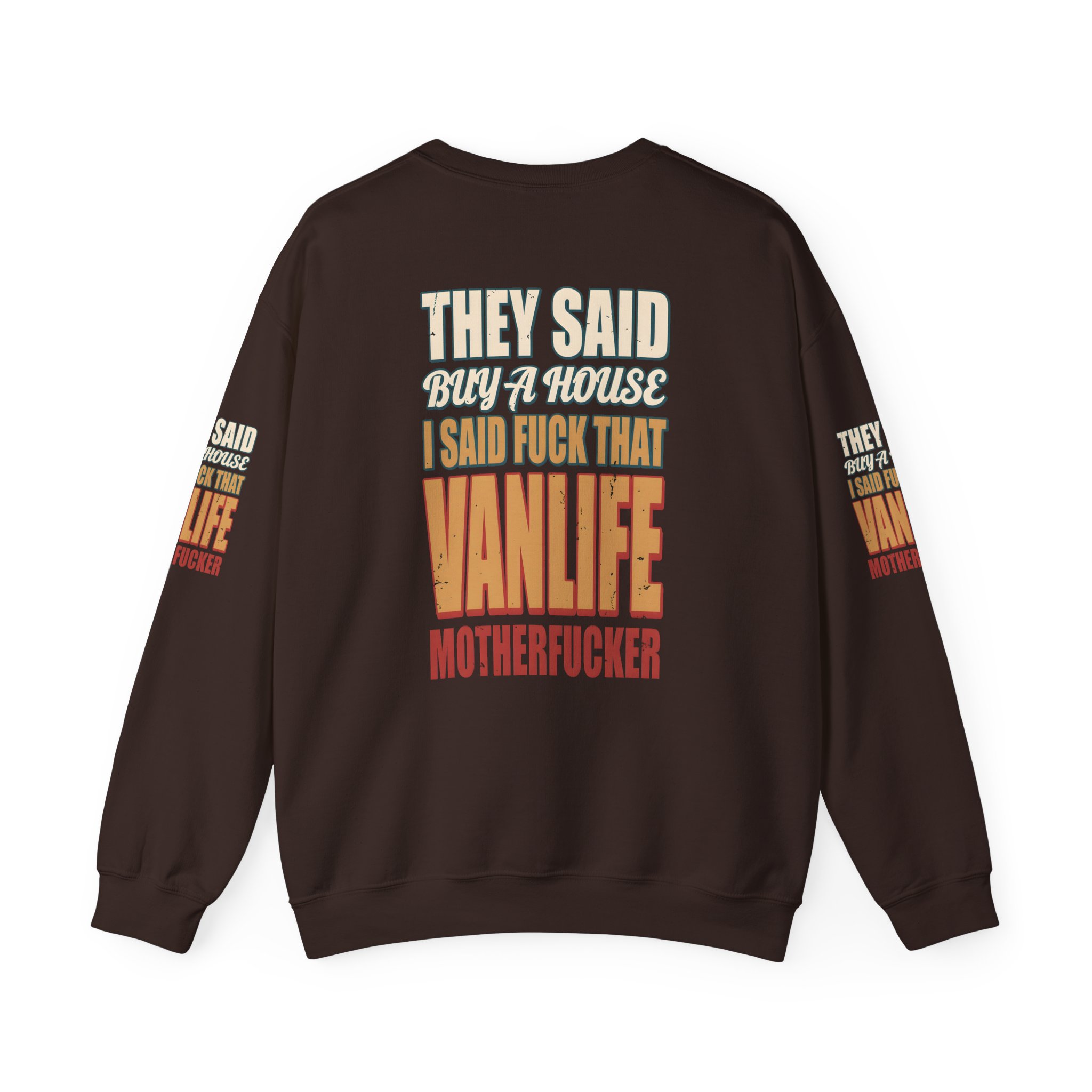 Unisex Heavy Blend™ Crewneck Sweatshirt — "They Said Buy A House" Design F**K-Line