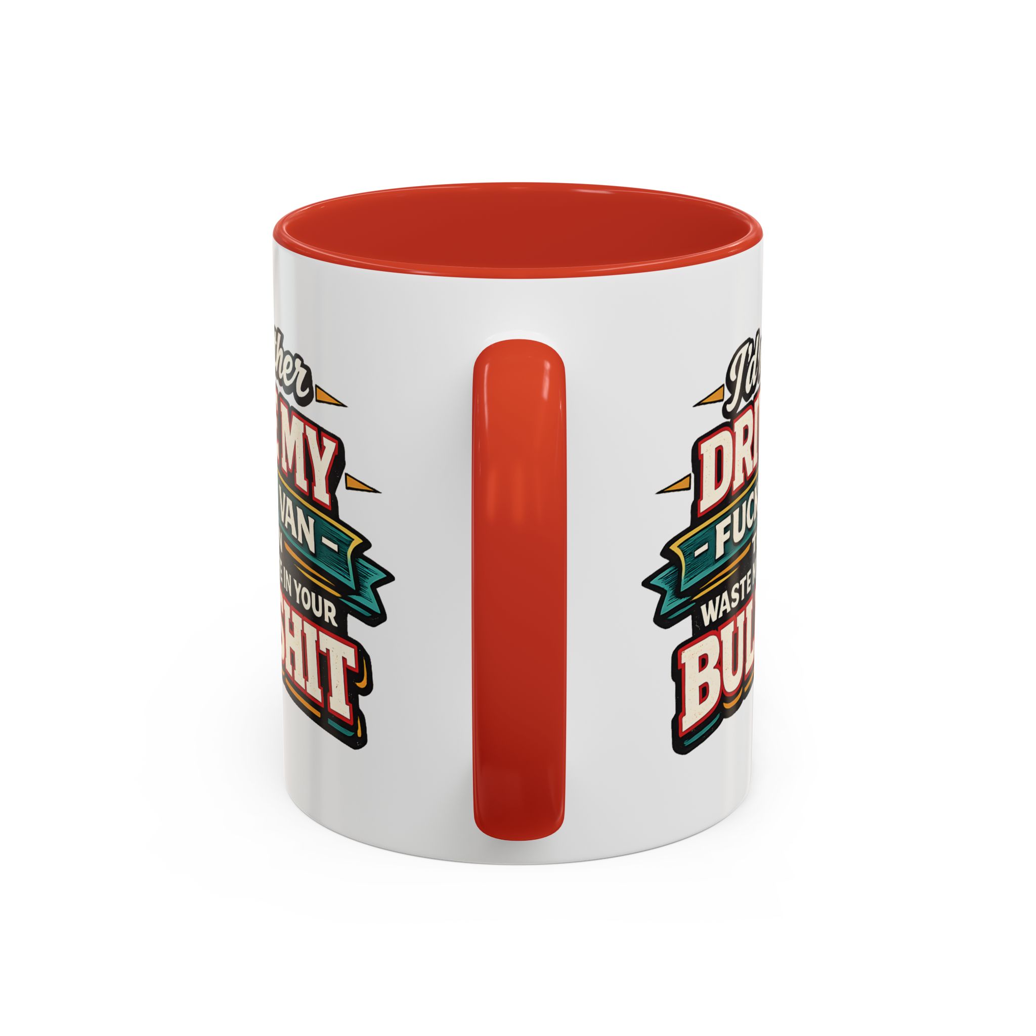 Accent Coffee Mug (11, 15oz) — "I´d Rather Drive My Fucking Van" Design F**K-Line