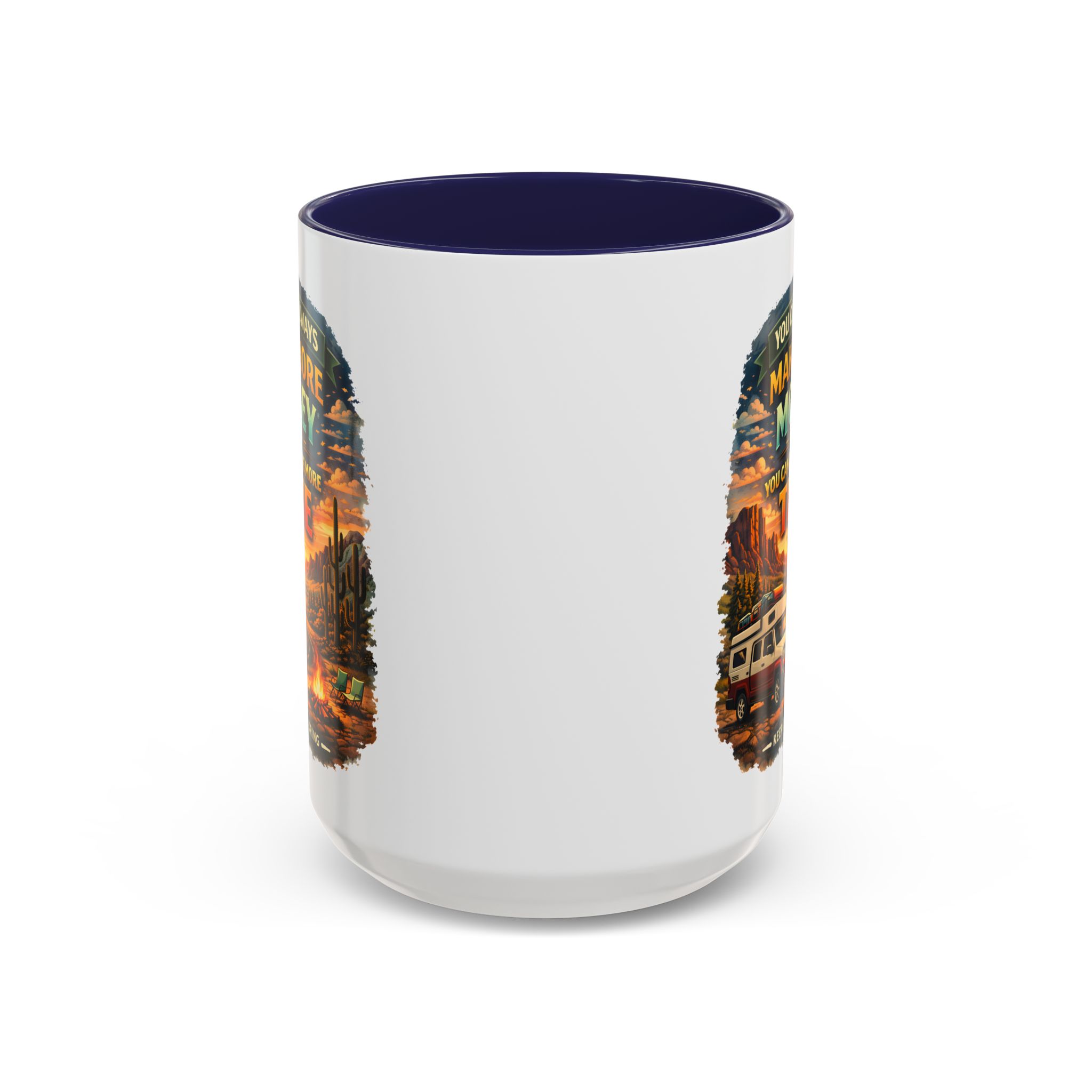 4223017908677885550_2048.jpeg Accent Coffee Mug (11, 15oz) — "You Can Always Make More Money" Design Scenic-Line