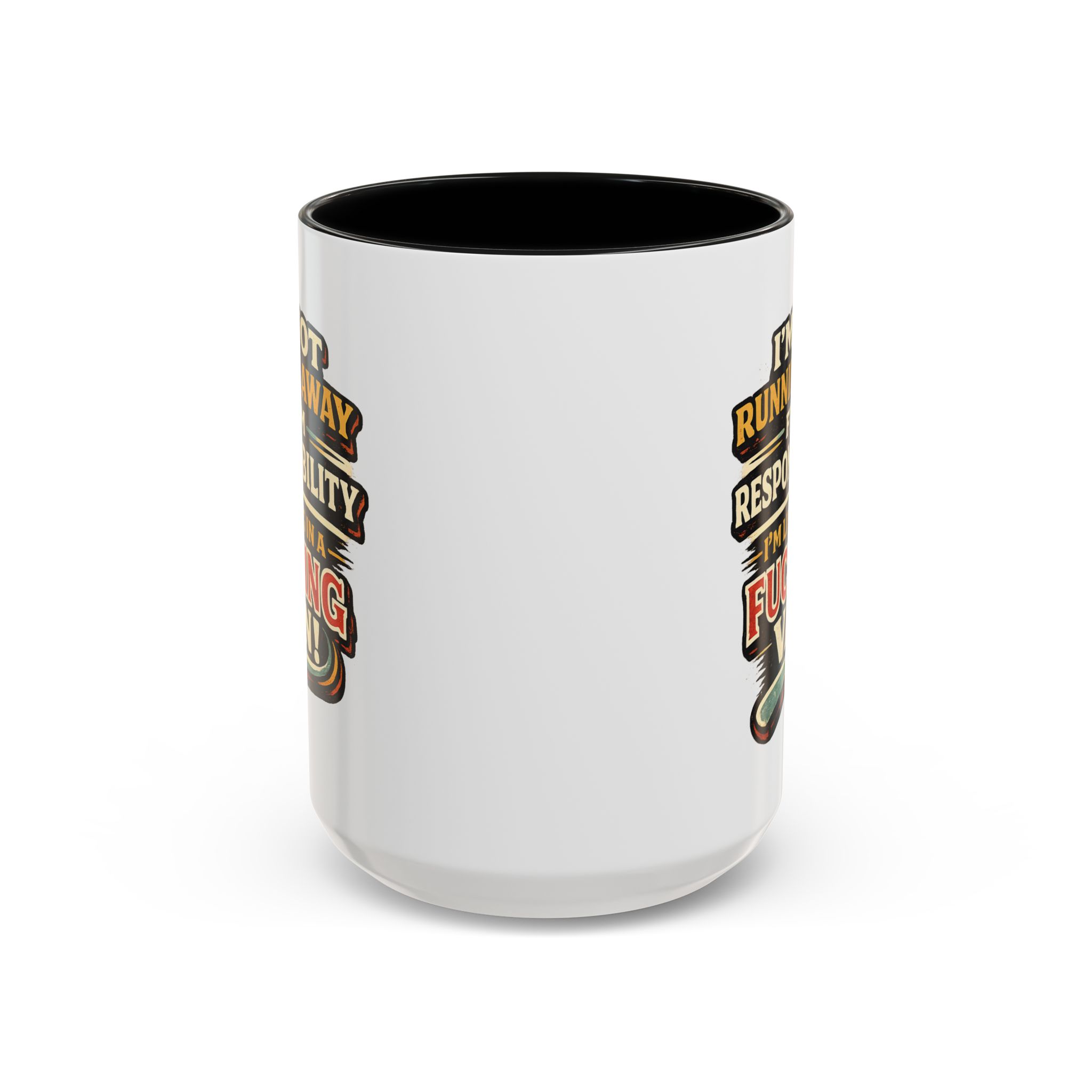 4258776690554007465_2048.jpeg Accent Coffee Mug (11, 15oz) — "I`m Not running Away" Design F**K-Line