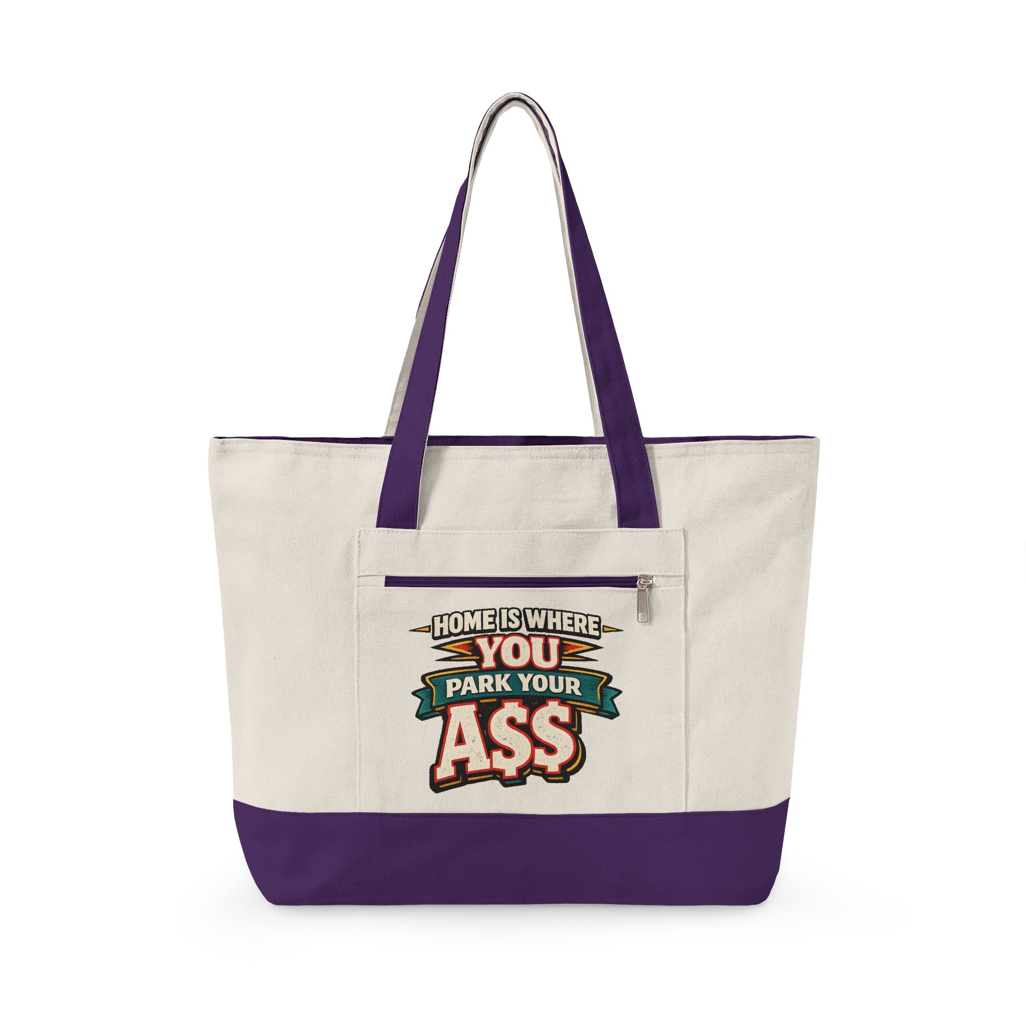 Zippered Canvas Tote — "Home Is Where You Park Your Ass" (Design F**K-Line)