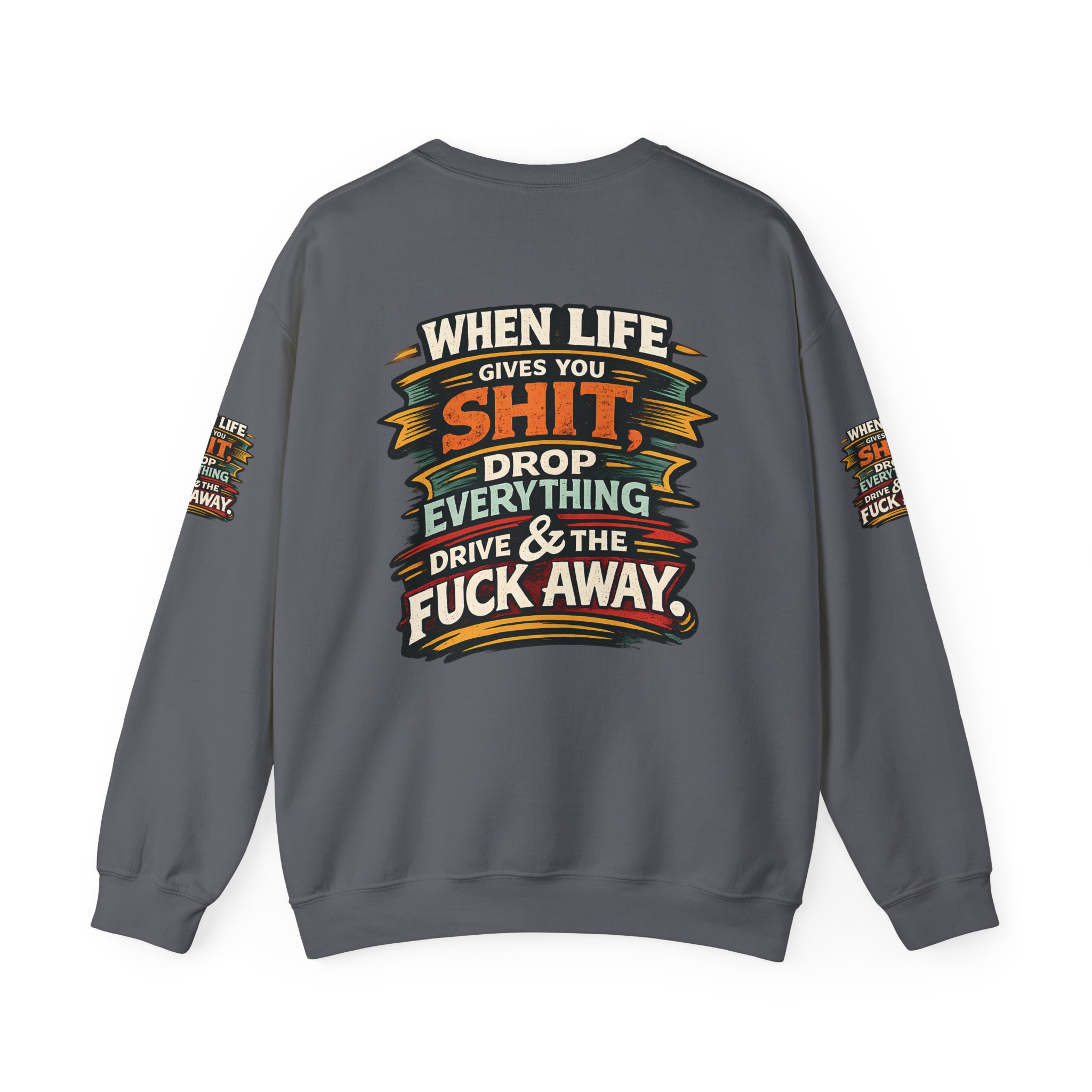 Unisex Heavy Blend™ Crewneck Sweatshirt — "When Live Gives You Shit" Design F**K-Line