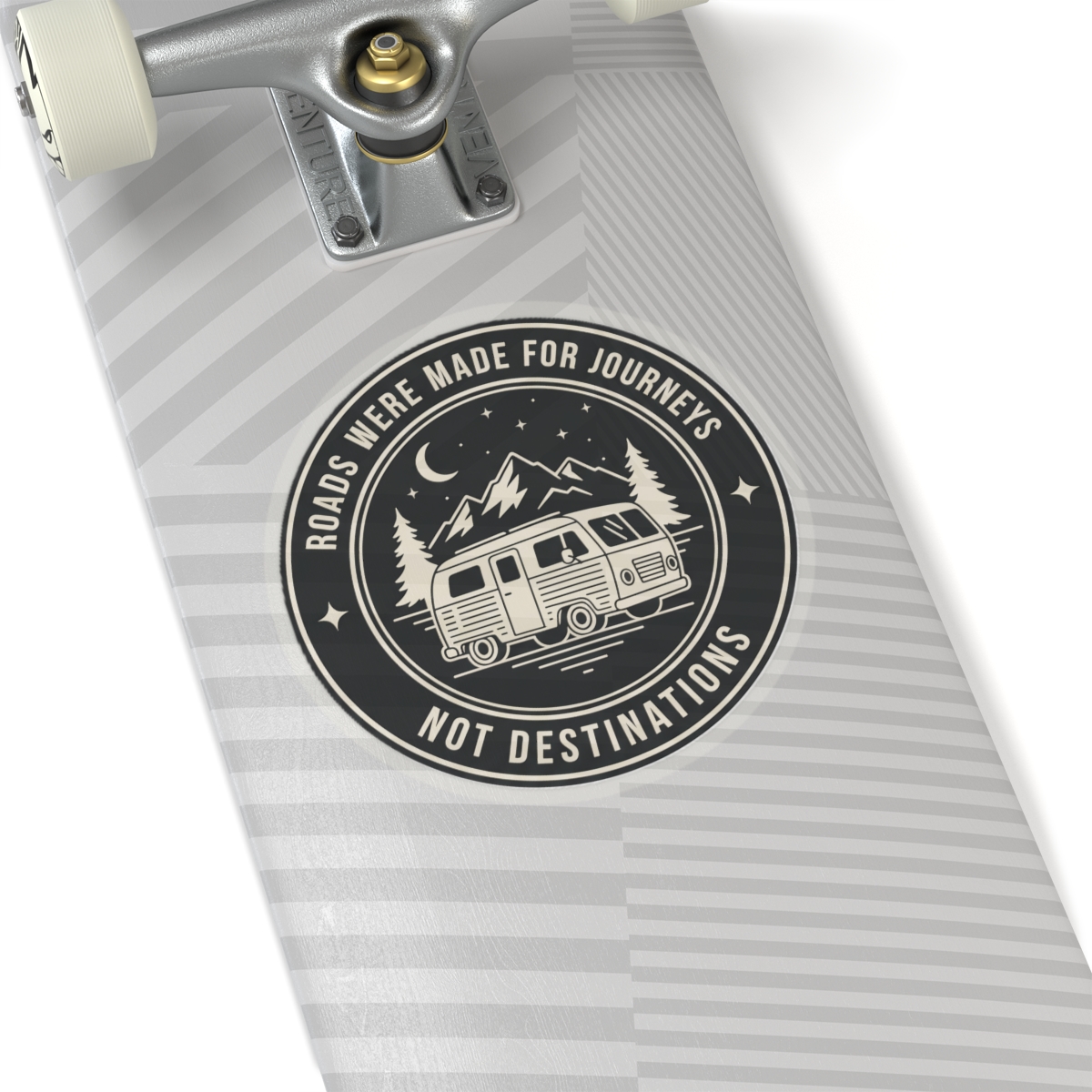 Round Sticker — "ROAD WHERE MADE FOR JOURNEYS-NOT DESTINATIONS" Camper Van Decal