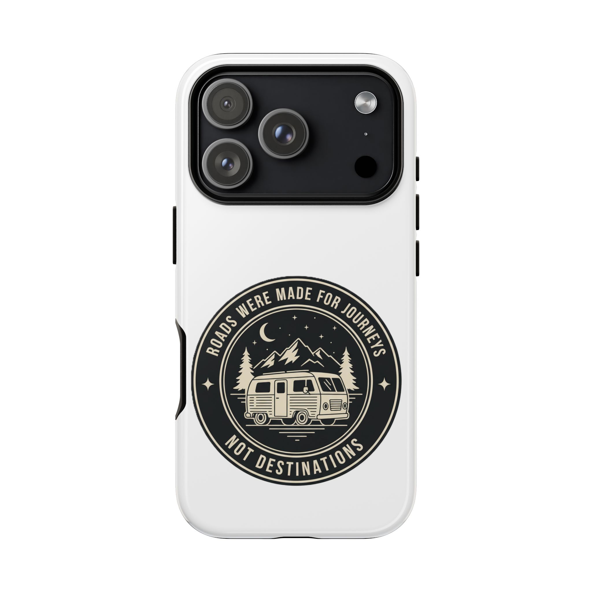 Phone Case — "ROAD WHERE MADE FOR JOURNEYS-NOT DESTINATIONS" Camper Van Design