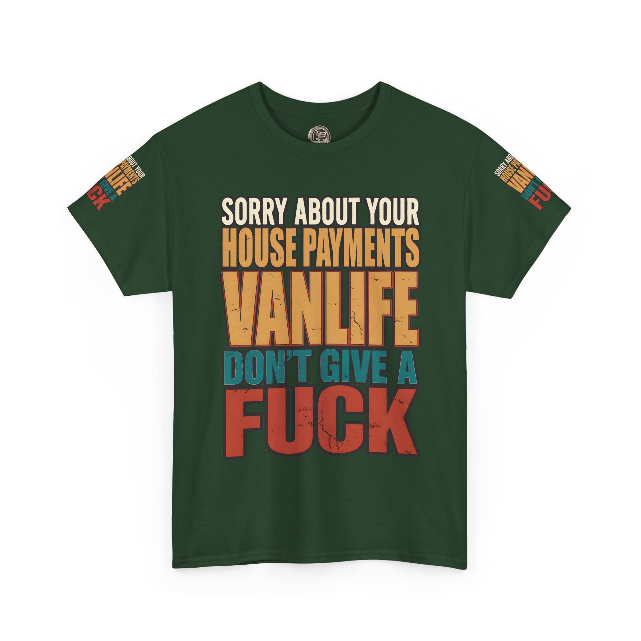 Unisex Heavy Cotton Tee — "Sorry About Your House Payments" Design F**K-Line