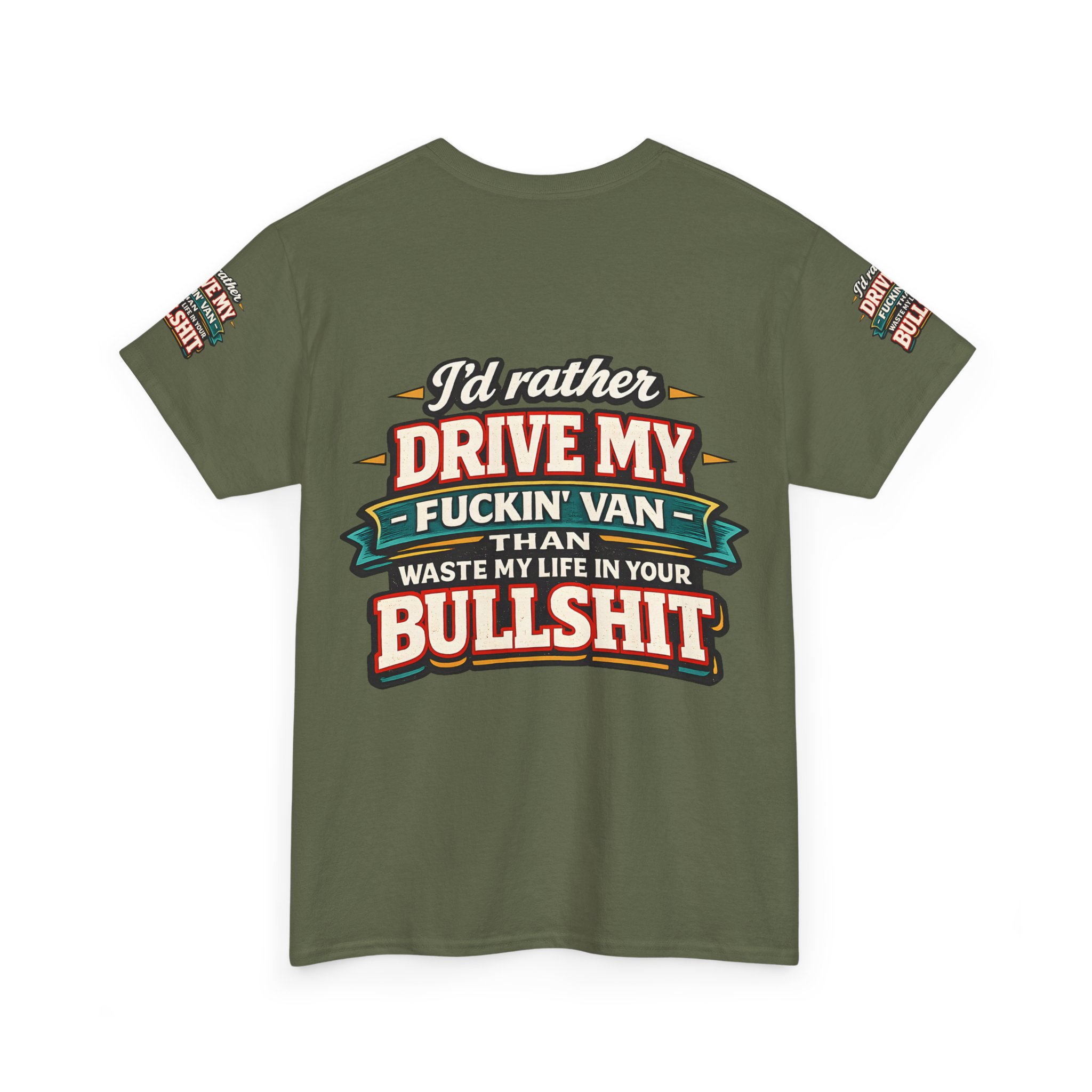 Unisex Heavy Cotton Tee — "I´d Rather Drive My Fucking Van" Design F**K-Line