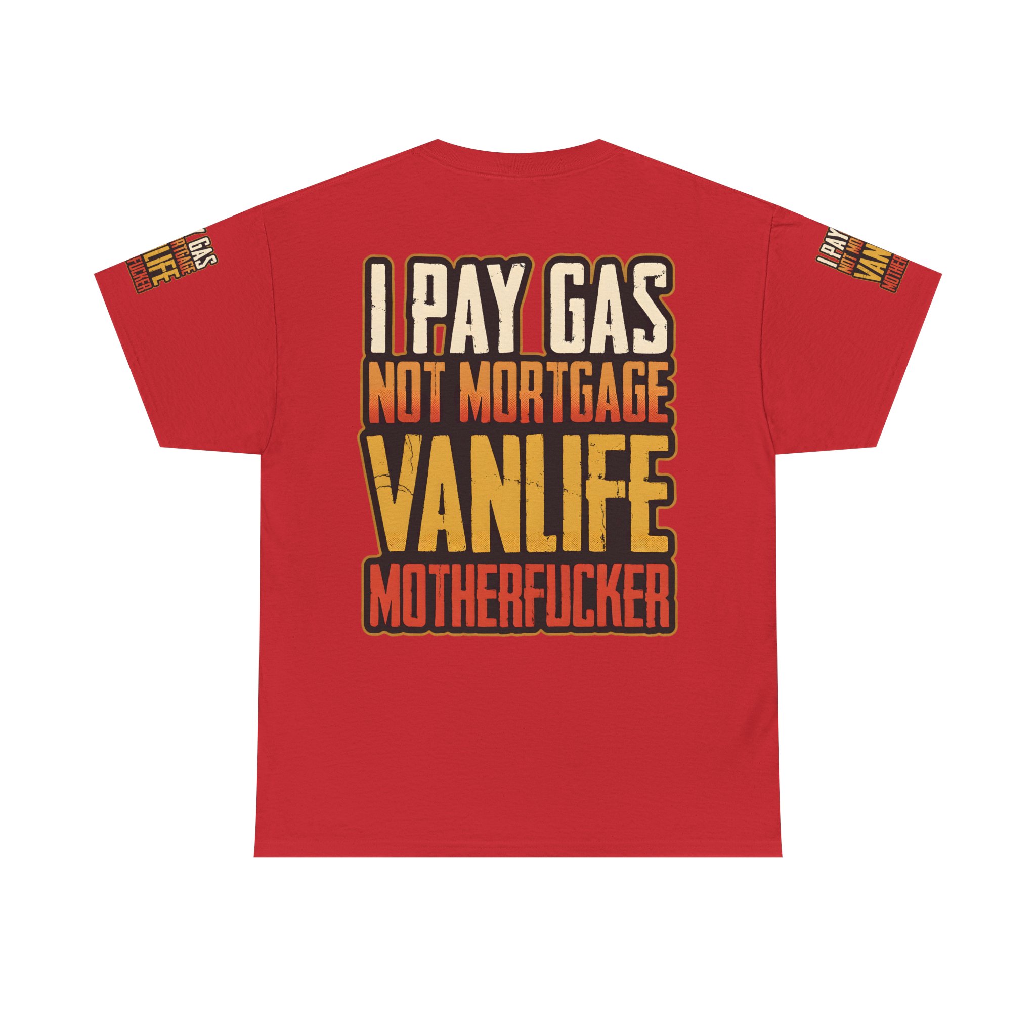 Unisex Heavy Cotton Tee — "I Pay Gas Not Mortgage" Design F**K-Line