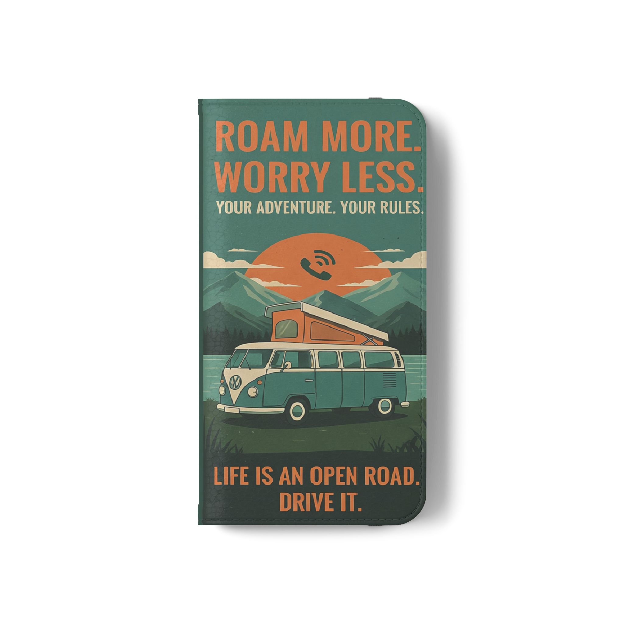 Flip Phone Case — "Roam More Worry Less - Life Is An Open Road" Phone Wallet