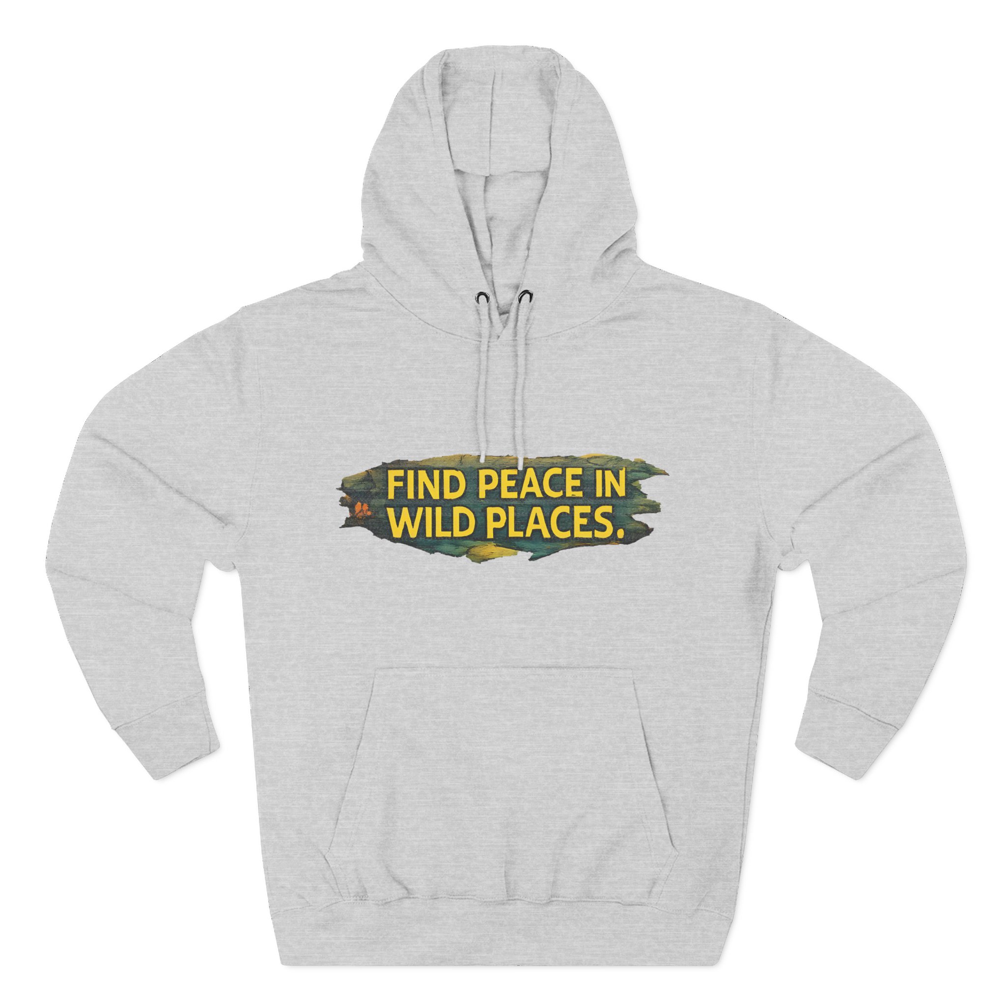 Three-Panel Fleece Hoodie - "Find Peace In Wild Places" Design Cubic-Line