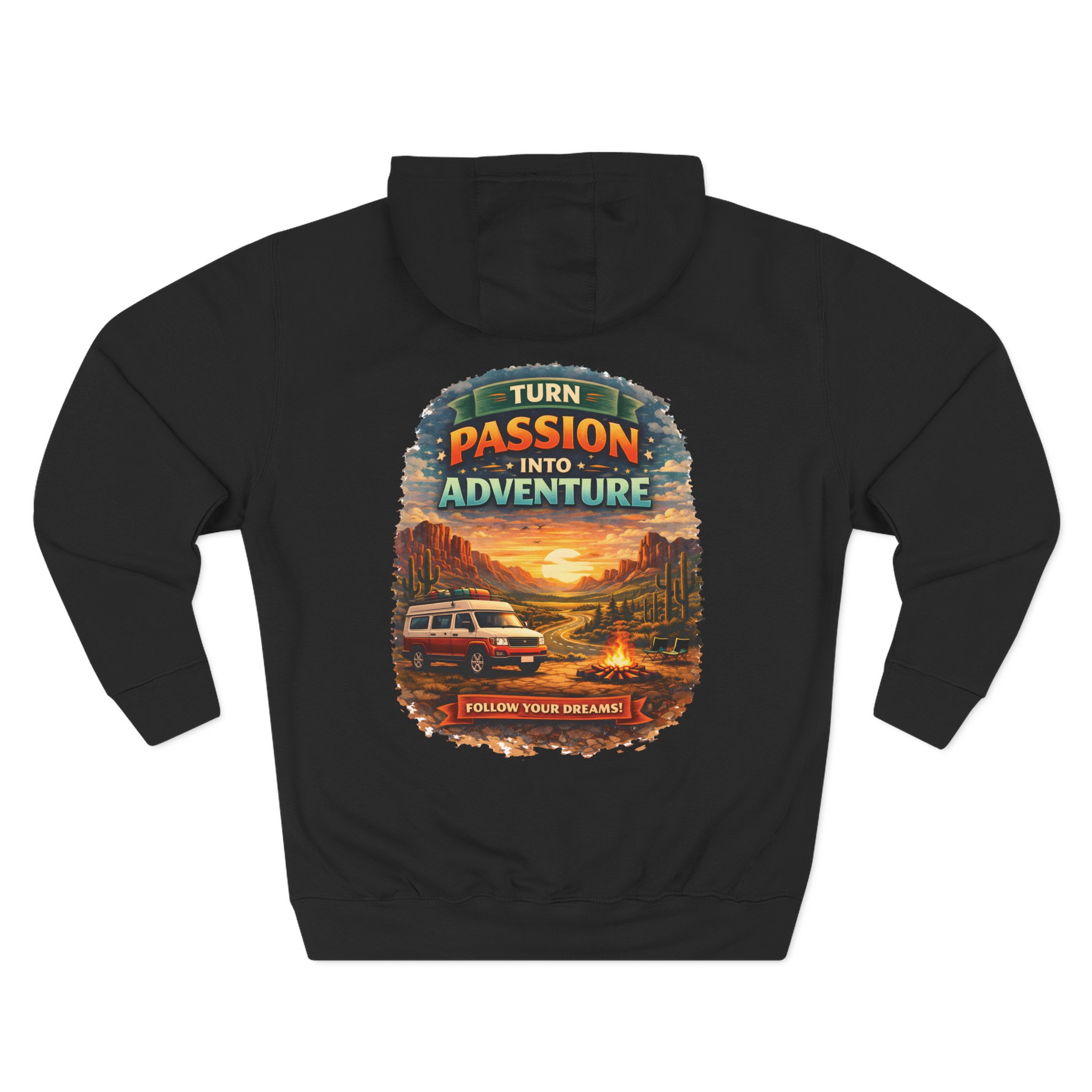 Three-Panel Fleece Hoodie - "Turn Passion Into Adventure" Design Scenic-Line