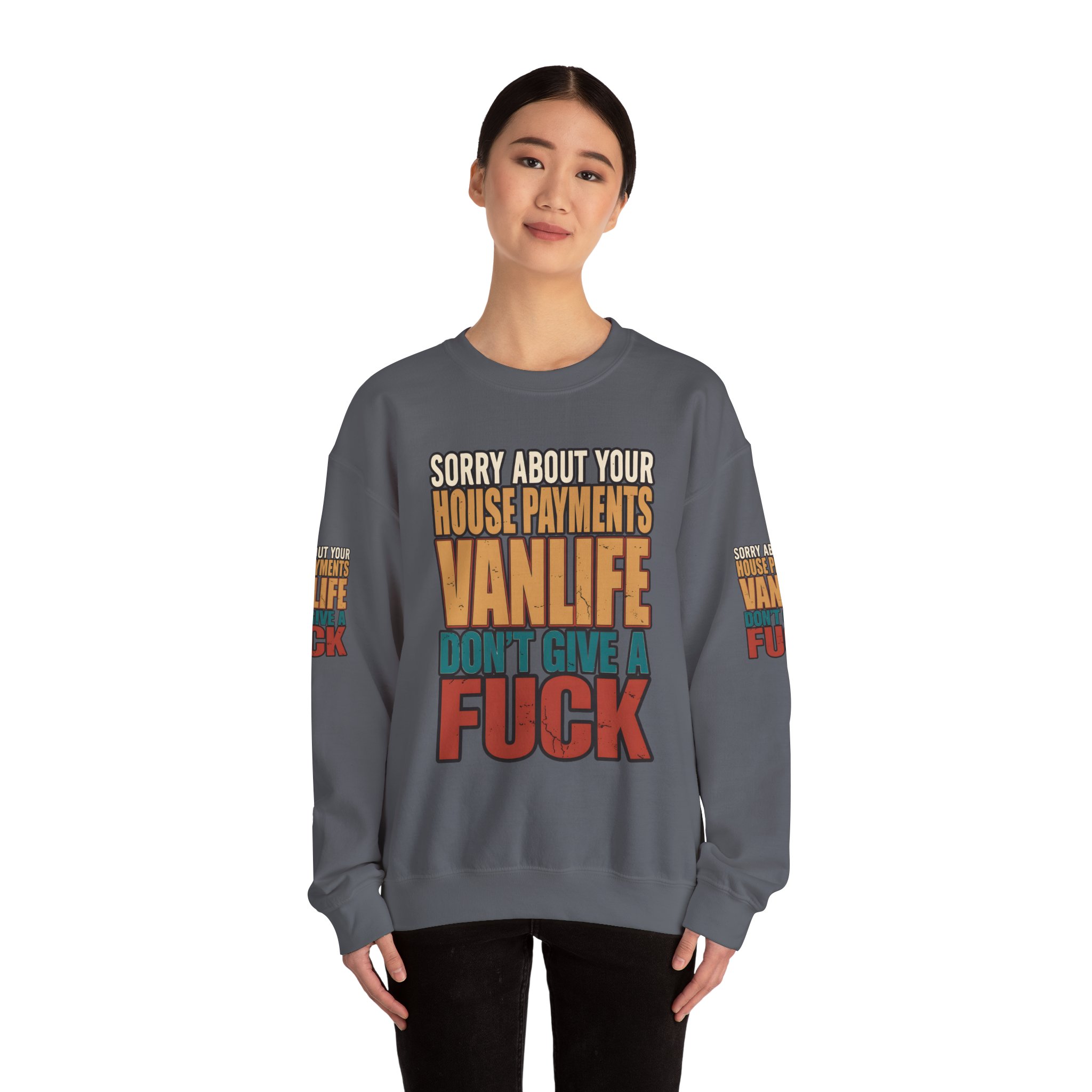 Unisex Heavy Blend™ Crewneck Sweatshirt — "Sorry About Your House Payments" Design F**K-Line