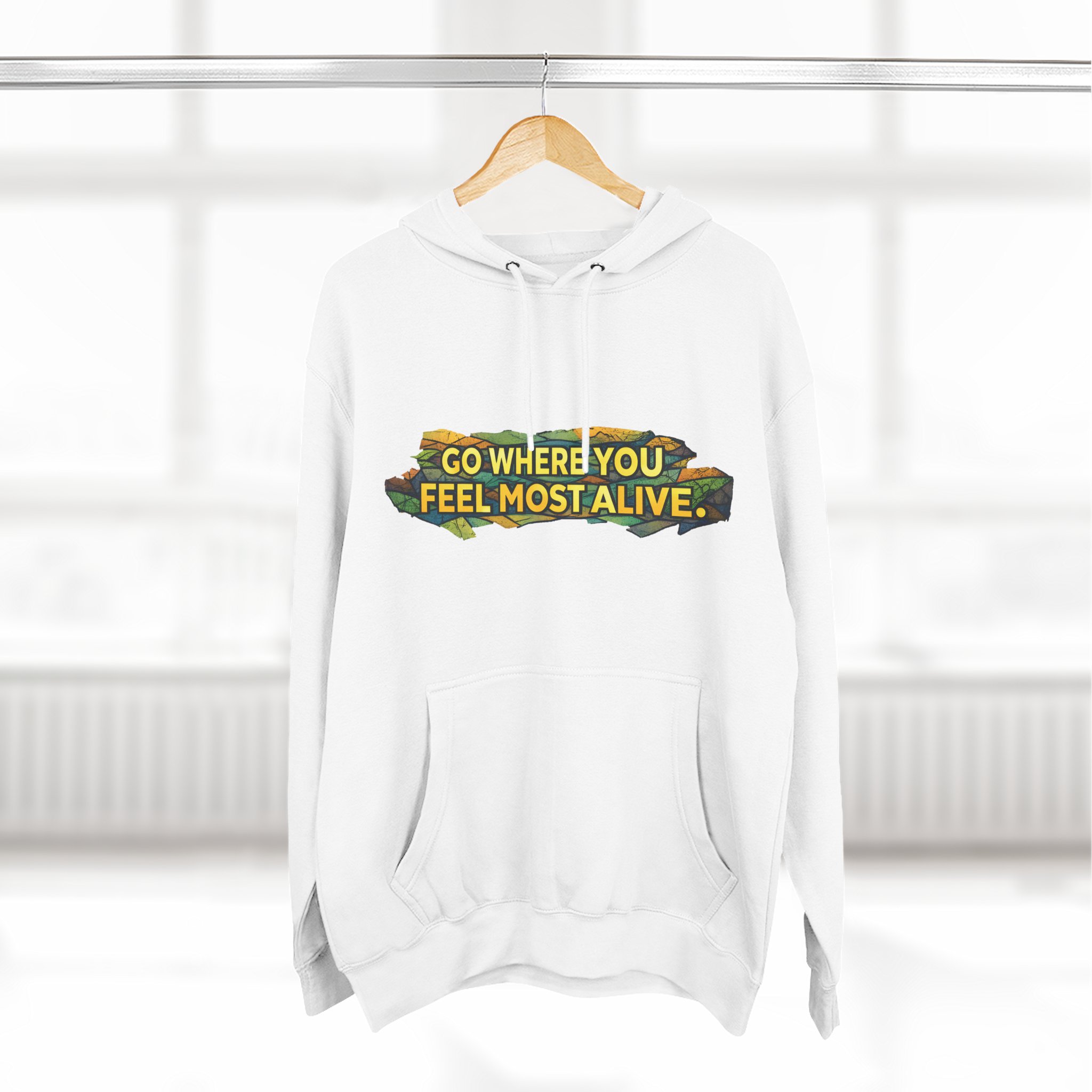Three-Panel Fleece Hoodie - "Go Where You Feel Most Alive" Design Cubic-Line