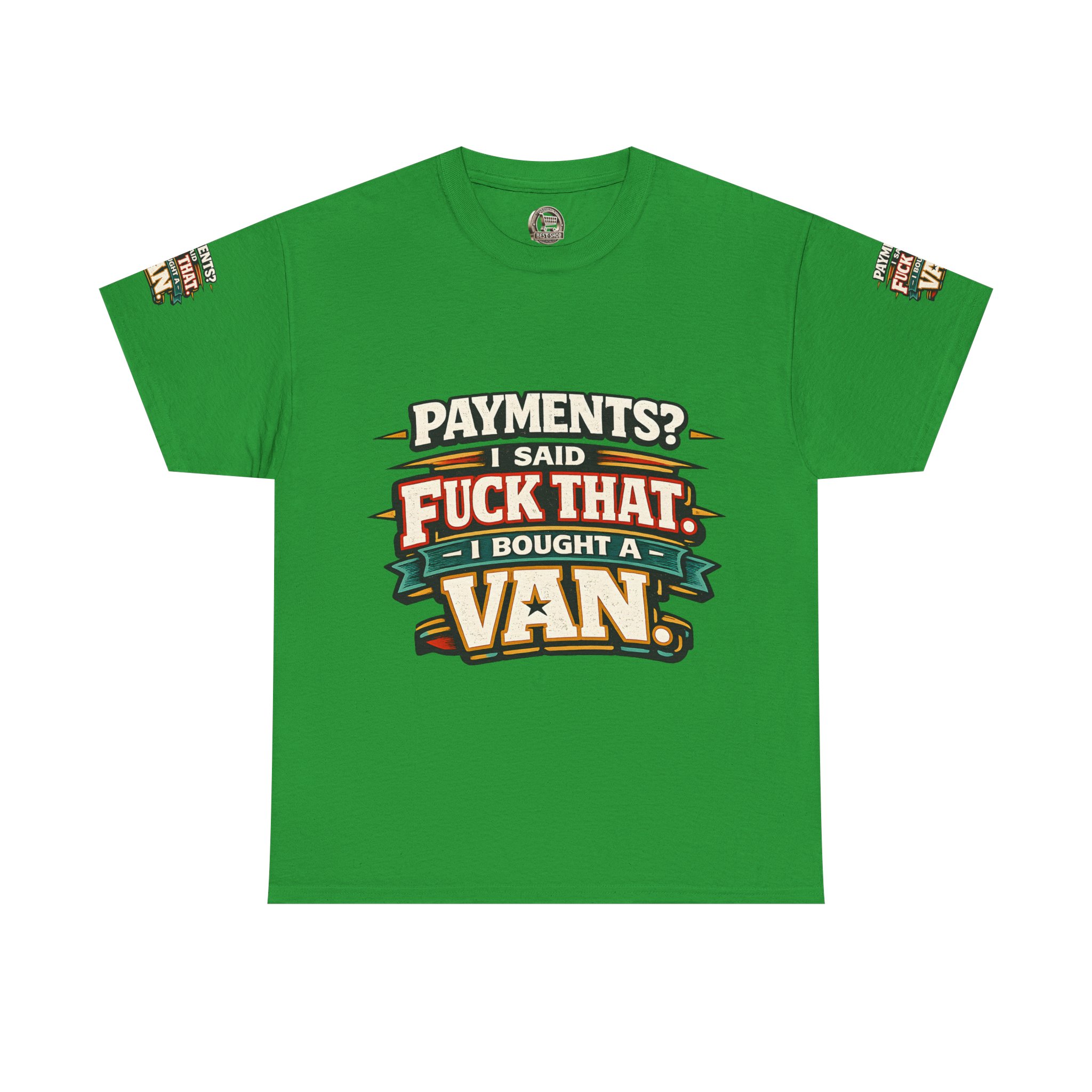 Unisex Heavy Cotton Tee — "Payments?I Said" Design F**K-Line