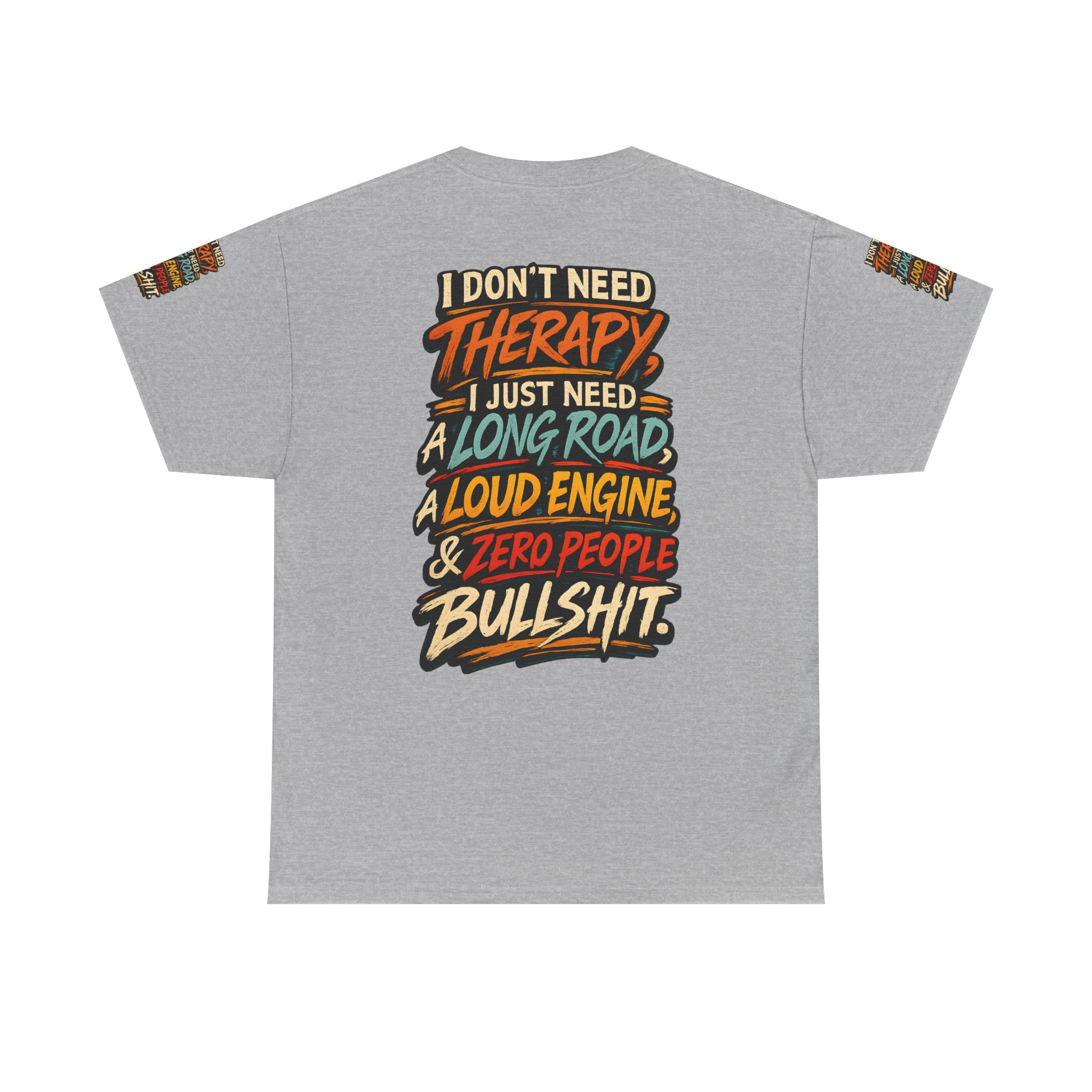 Unisex Heavy Cotton Tee — "I Dont Need Therapy" Design F**K-Line