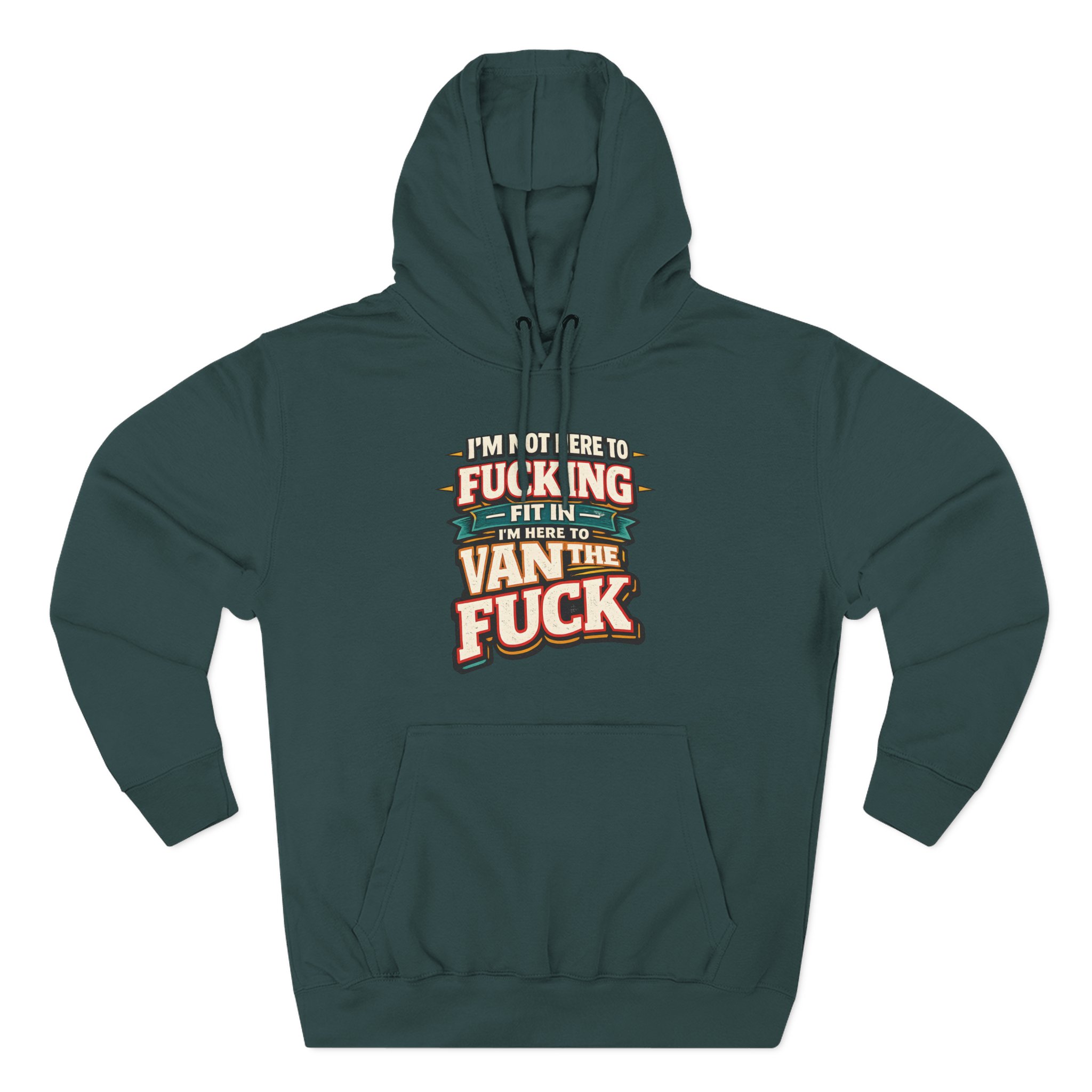 Three-Panel Fleece Hoodie - "I´m Not Here To Fucking Fit In" Design F**K-Line