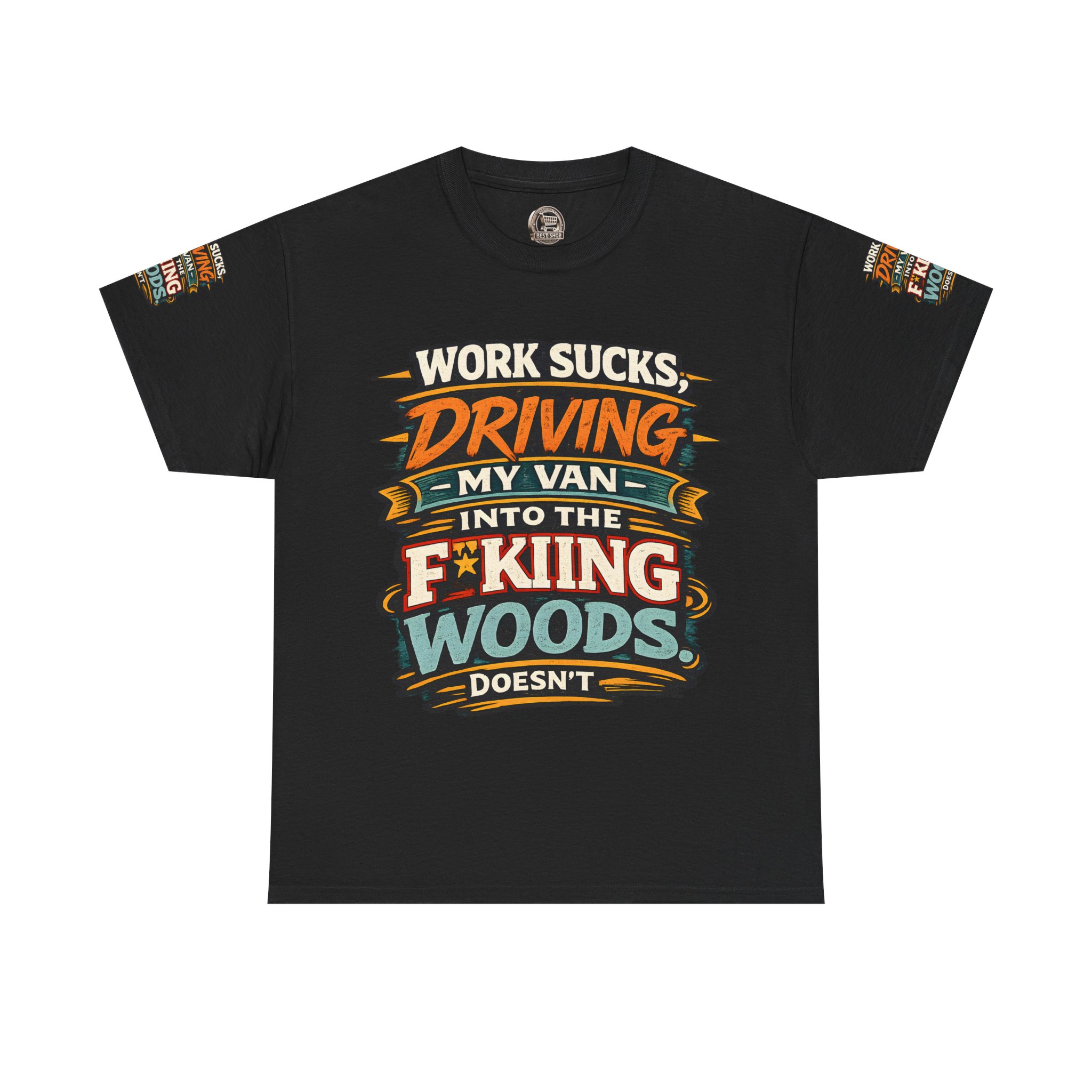 Unisex Heavy Cotton Tee — "Work Sucks" Design F**K-Line