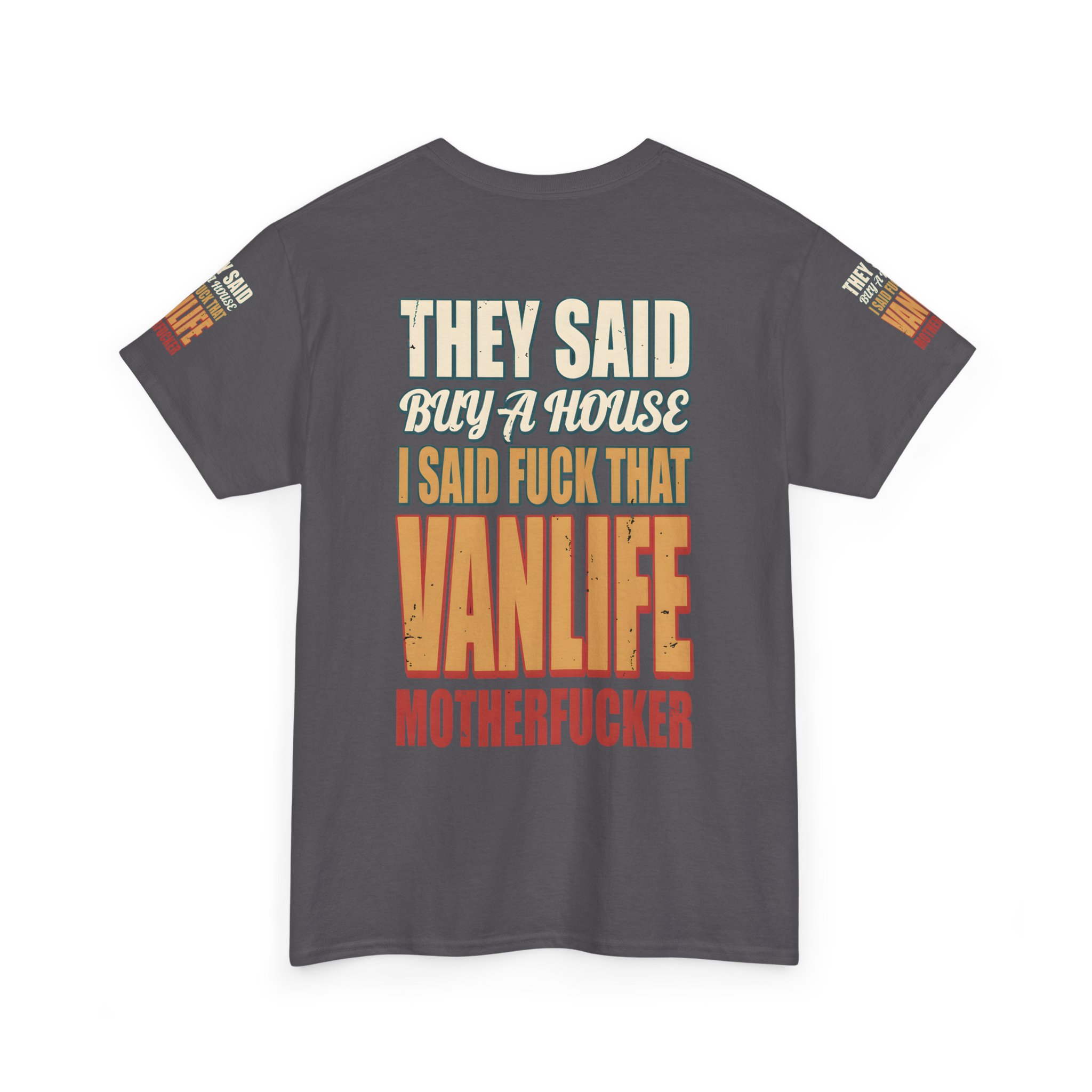 4783426572381197036_2048.jpeg Unisex Heavy Cotton Tee — "They Said Buy A House" Design F**K-Line