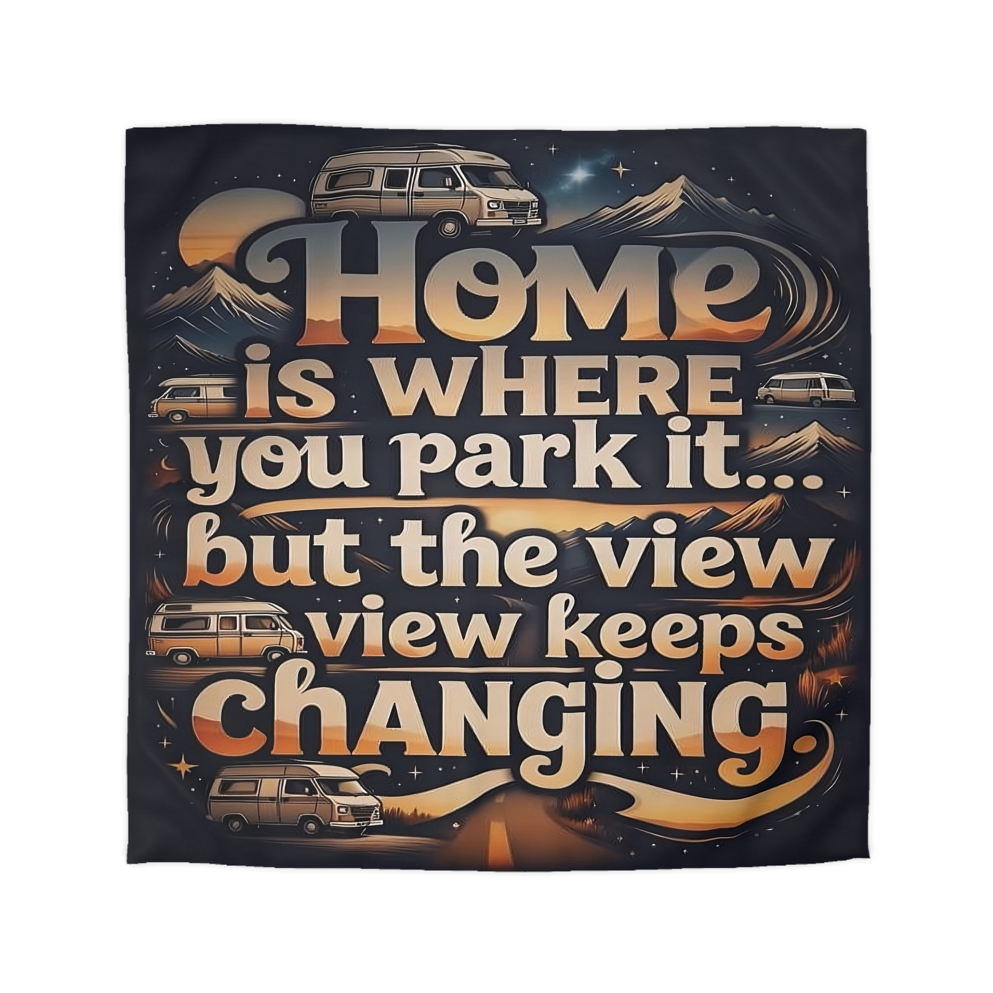 Duvet Cover - “Home Is Where You Park It… But The View Keeps Changing” Camper Van Bedding