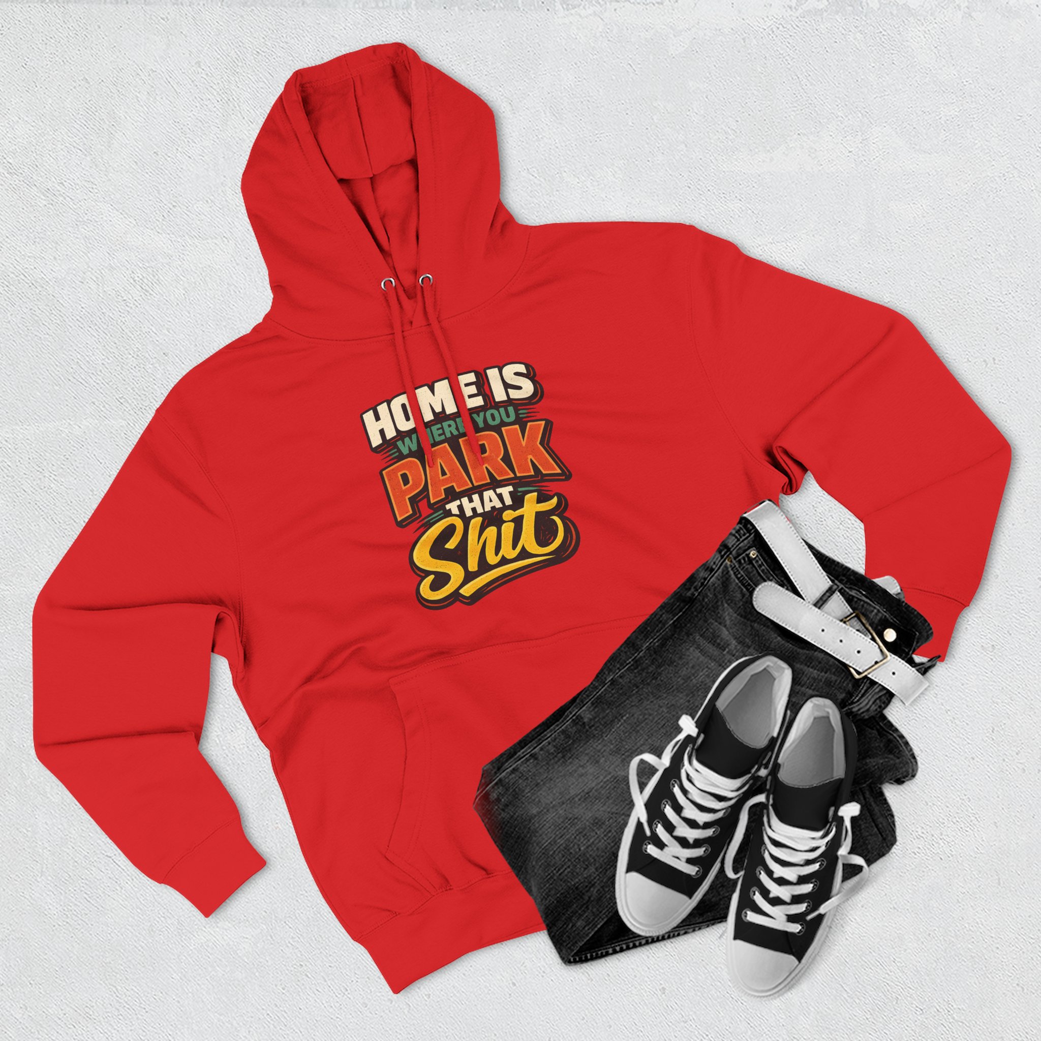 4798597131225014073_2048.jpeg Three-Panel Fleece Hoodie - "Home Is Where You Park That Shit" Design F**K-Line