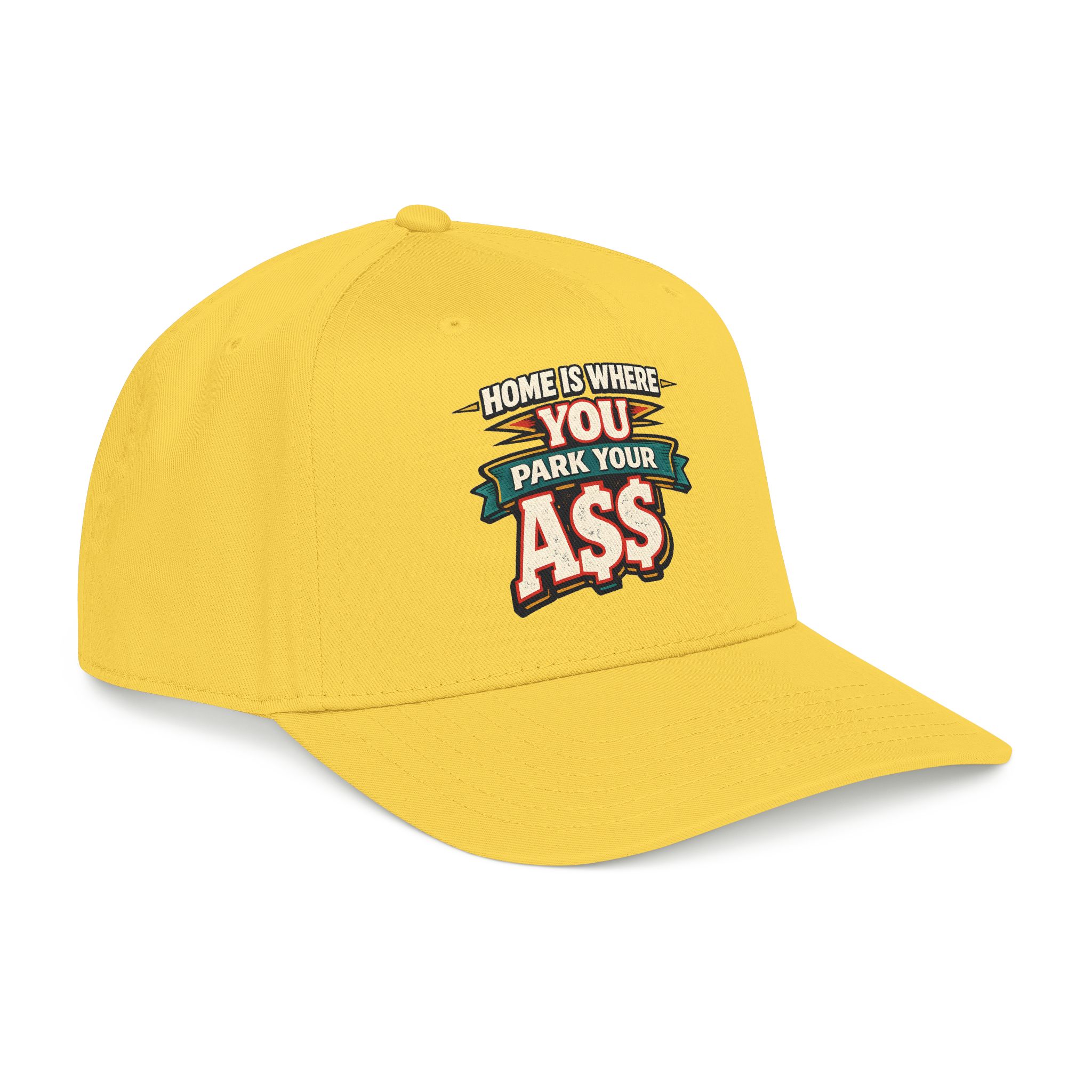 Baseball Cap - "Home Is Where You Park Your Ass" Design F**K-Line