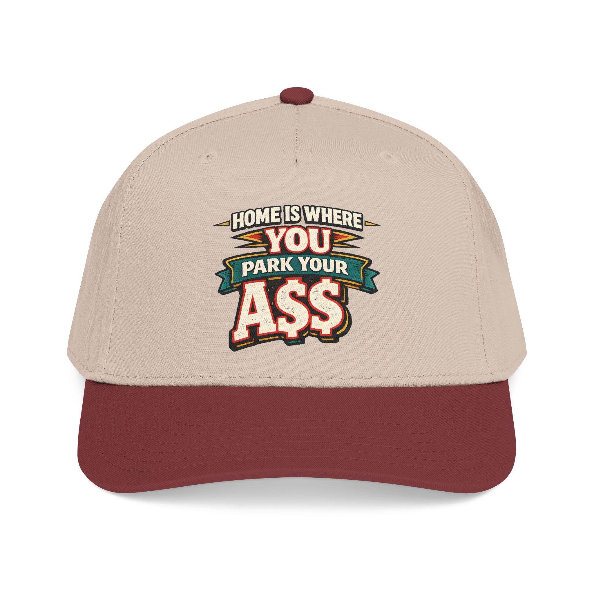Baseball Cap - "Home Is Where You Park Your Ass" Design F**K-Line