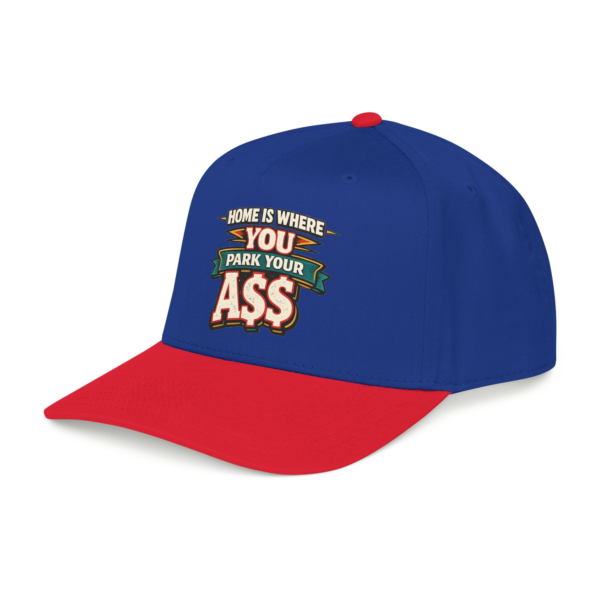 Baseball Cap - "Home Is Where You Park Your Ass" Design F**K-Line
