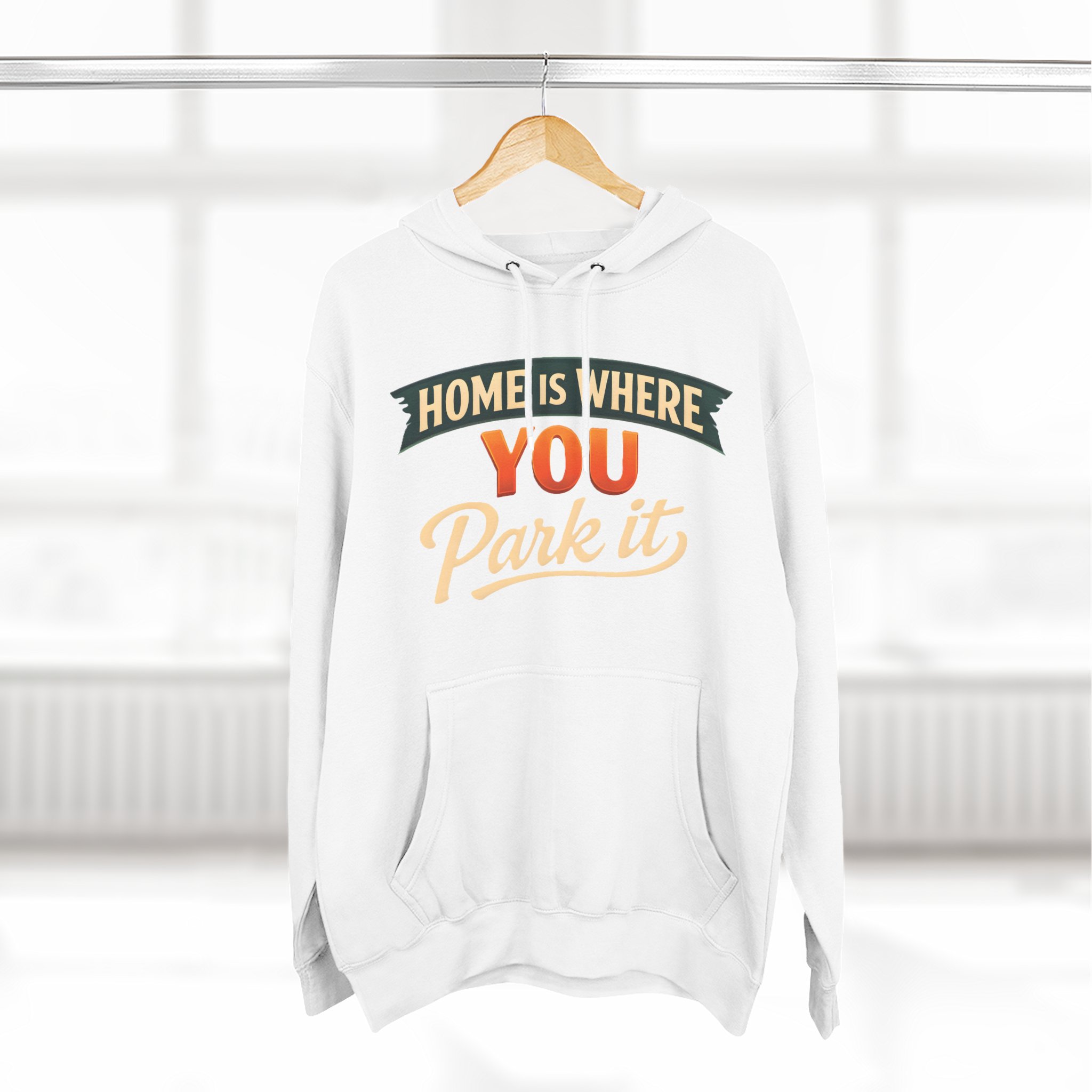 484453666096537608_2048.jpeg Three-Panel Fleece Hoodie - "Home Is Where You Park It" Design Scenic-Line