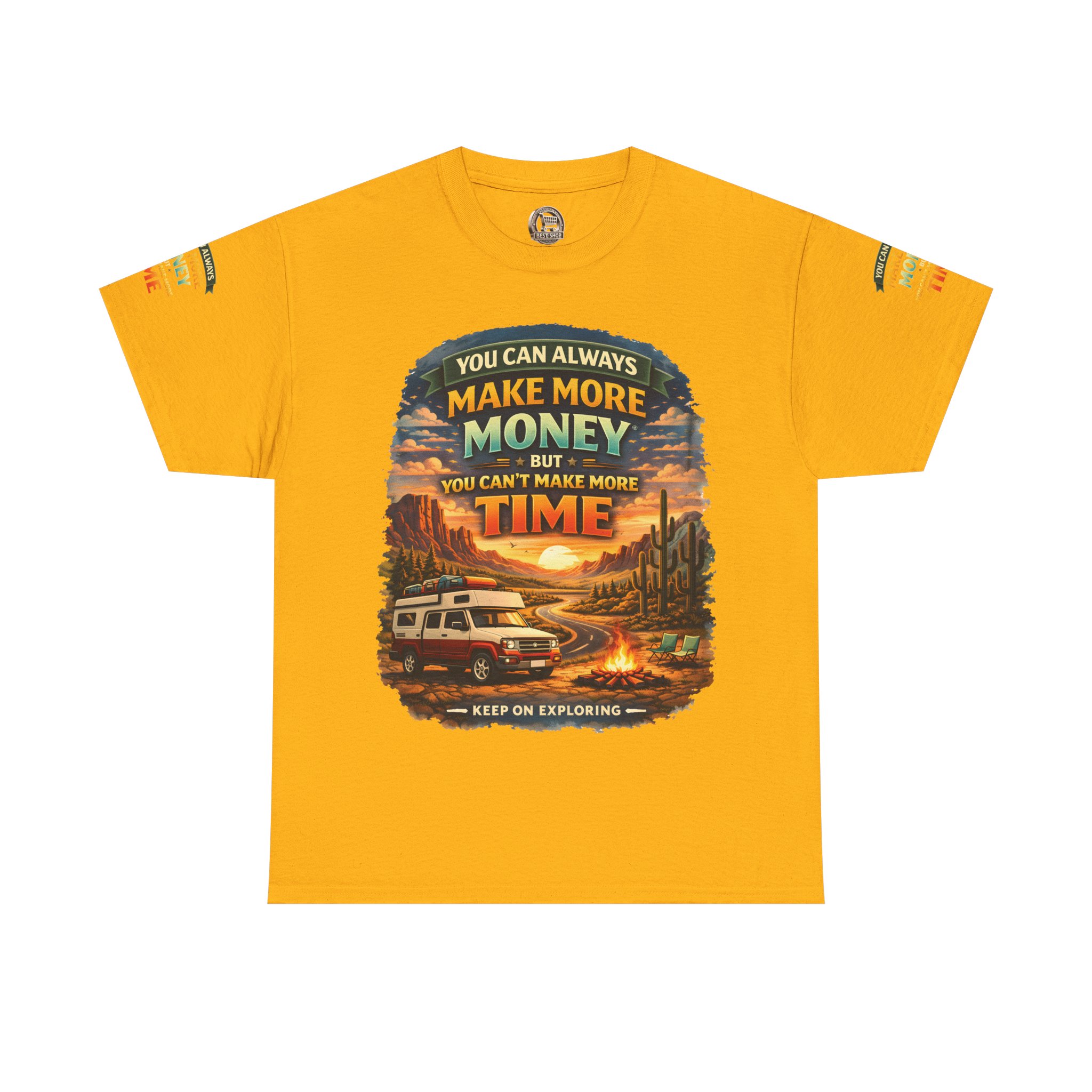 Unisex Heavy Cotton Tee — "You Can Always Make More Money" Design Scenic-Line