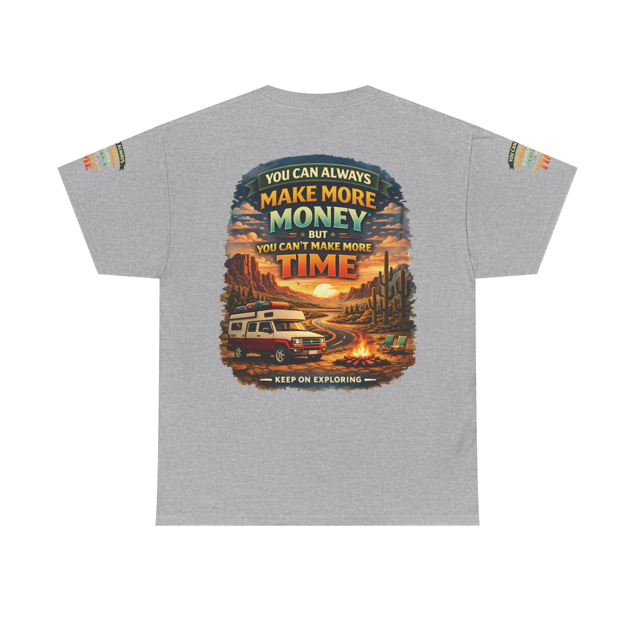Unisex Heavy Cotton Tee — "You Can Always Make More Money" Design Scenic-Line