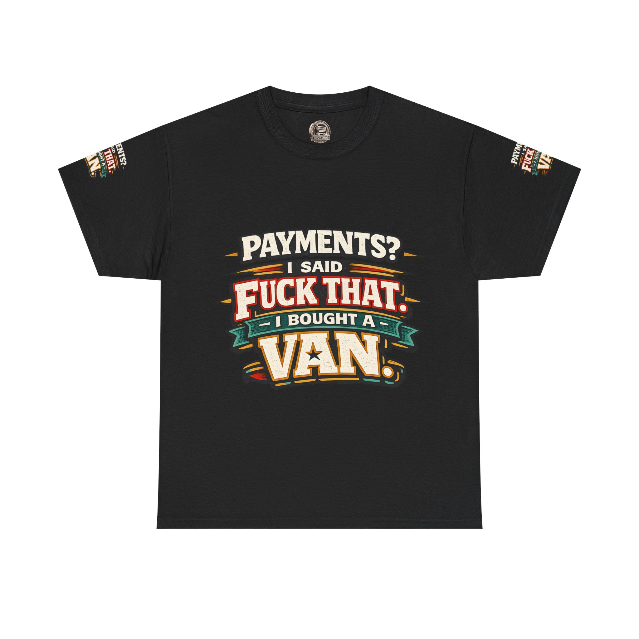 Unisex Heavy Cotton Tee — "Payments?I Said" Design F**K-Line