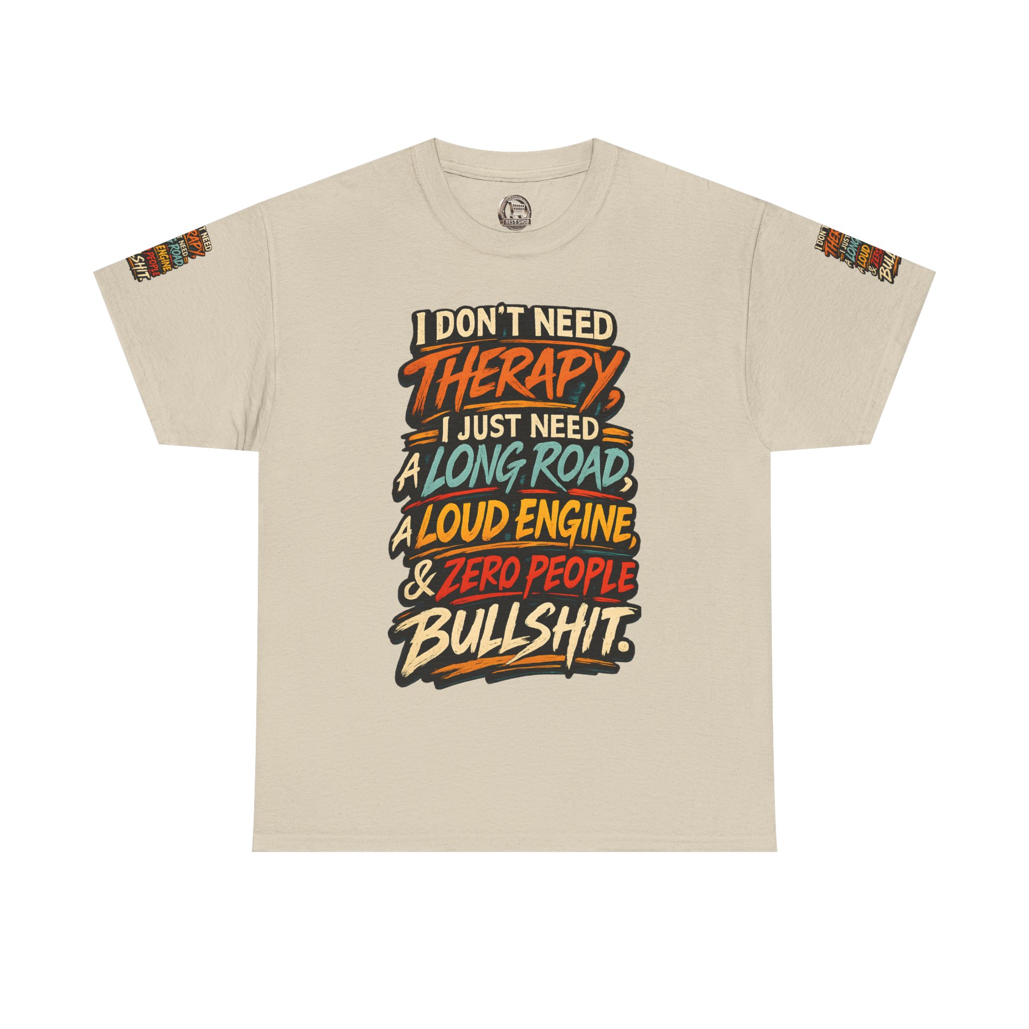 Unisex Heavy Cotton Tee — "I Dont Need Therapy" Design F**K-Line
