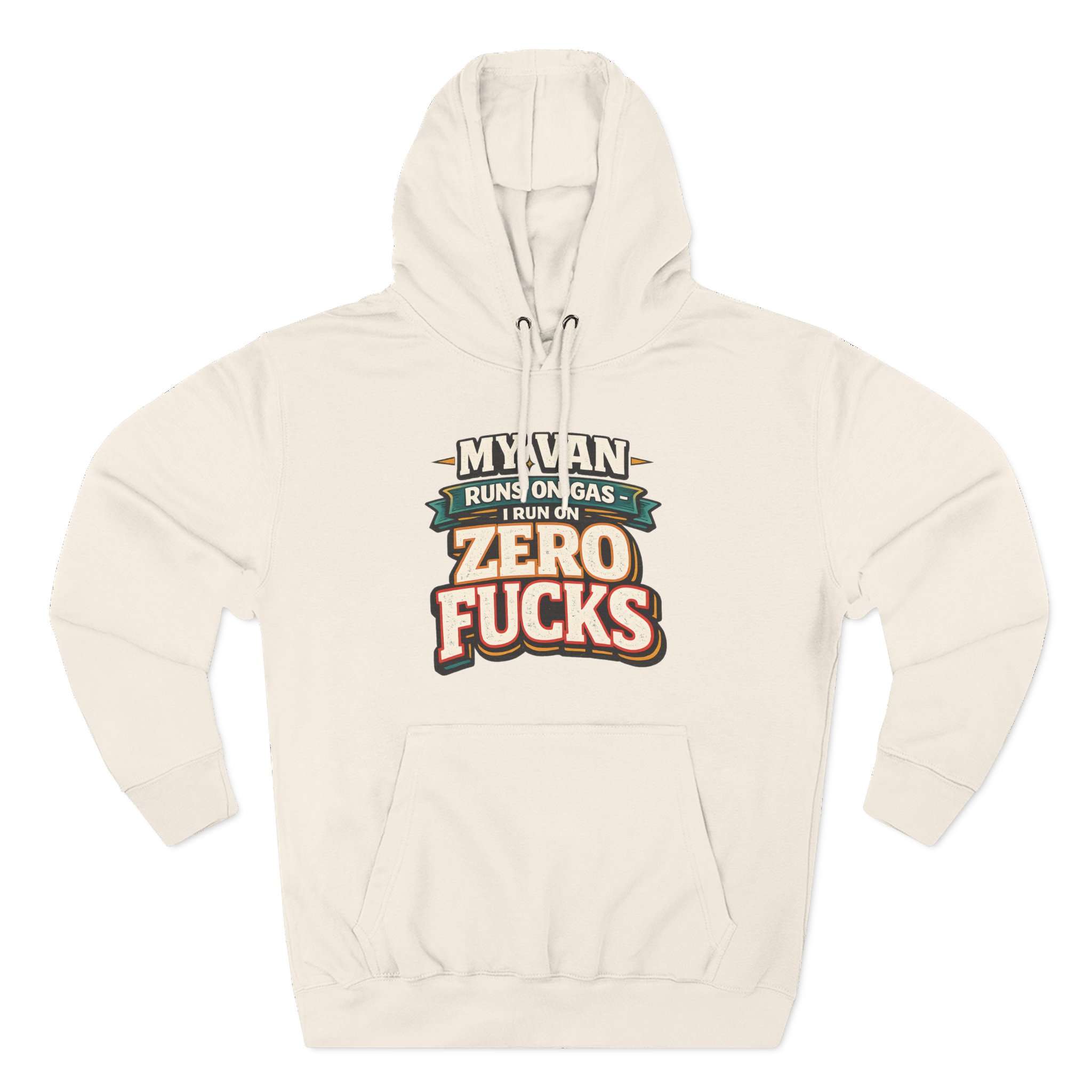 Three-Panel Fleece Hoodie - "My Van Runs On Gas" Design F**K-Line