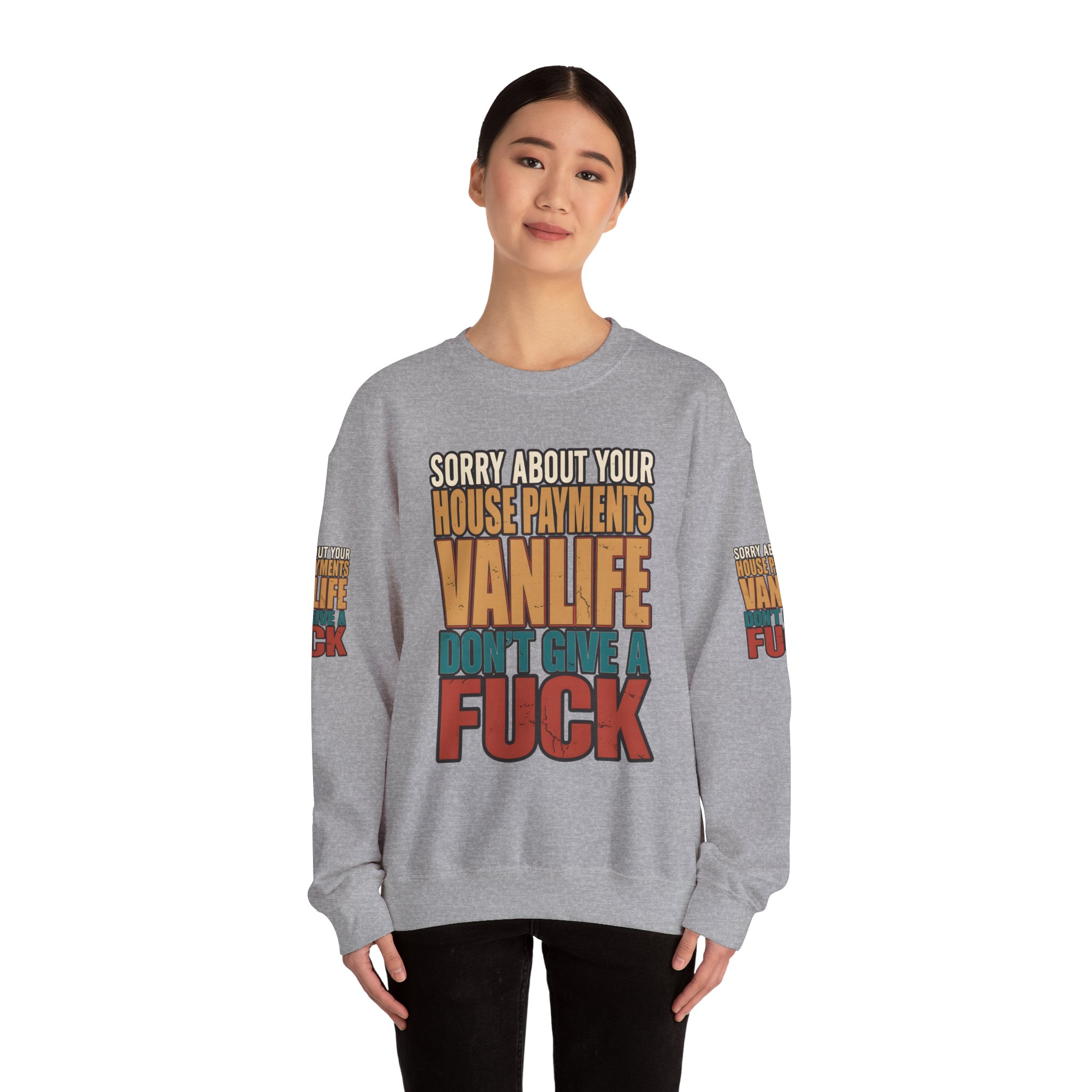 Unisex Heavy Blend™ Crewneck Sweatshirt — "Sorry About Your House Payments" Design F**K-Line
