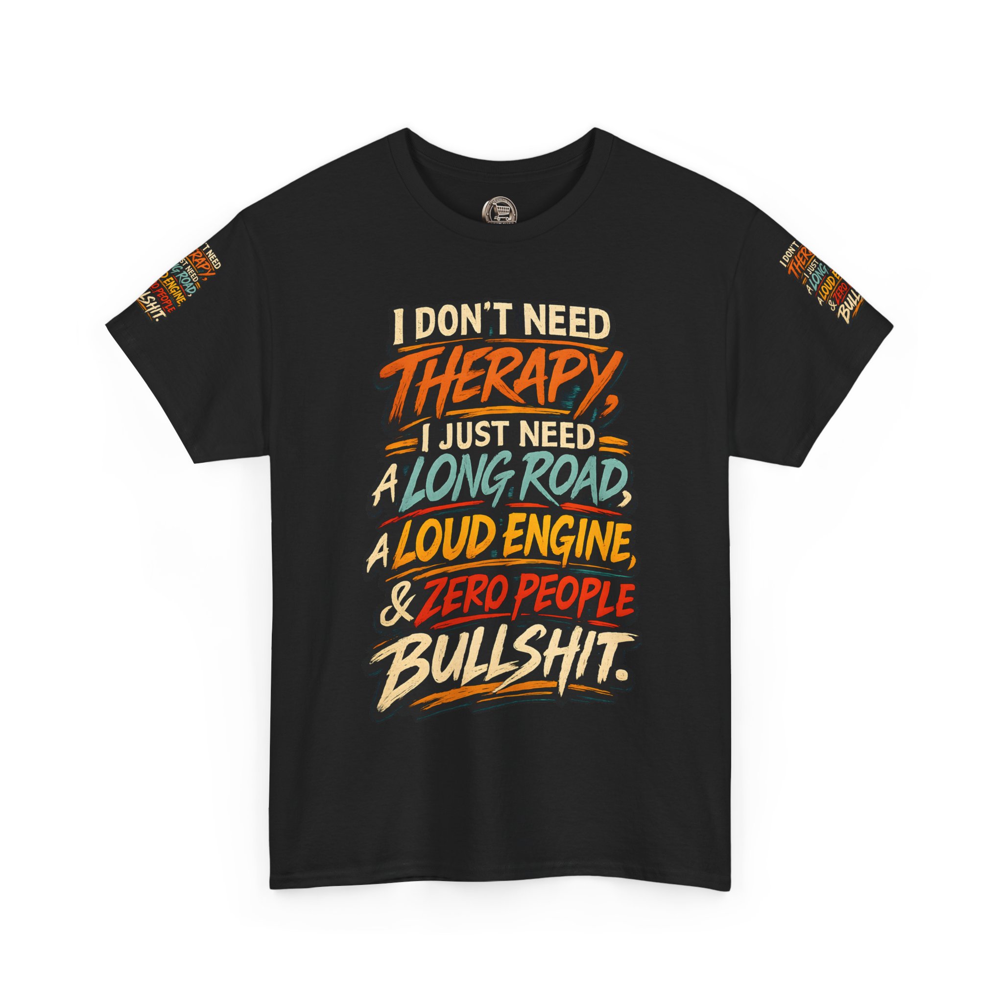 Unisex Heavy Cotton Tee — "I Dont Need Therapy" Design F**K-Line