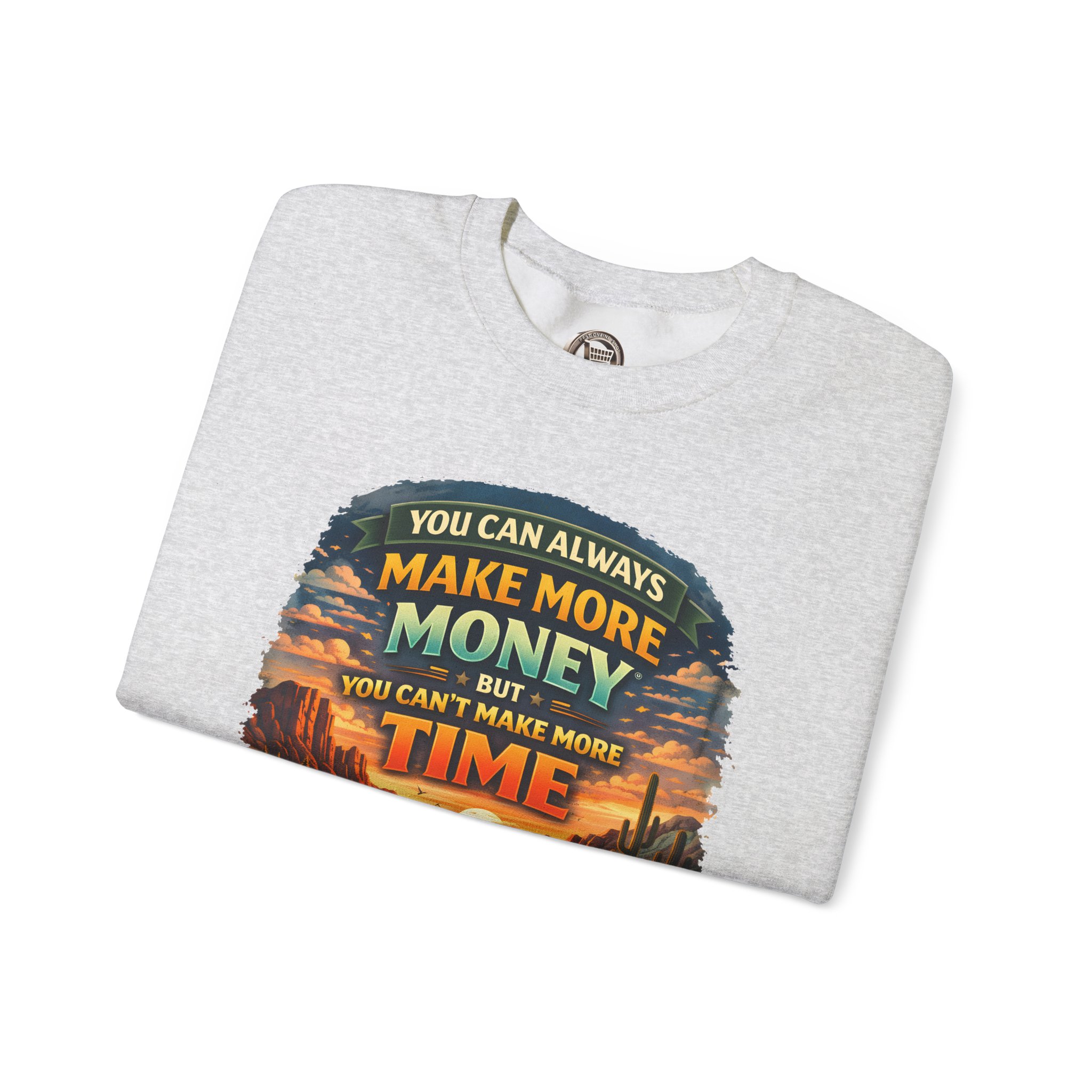 Unisex Heavy Blend™ Crewneck Sweatshirt — "You Can Always Make More Money" Design Scenic-Line