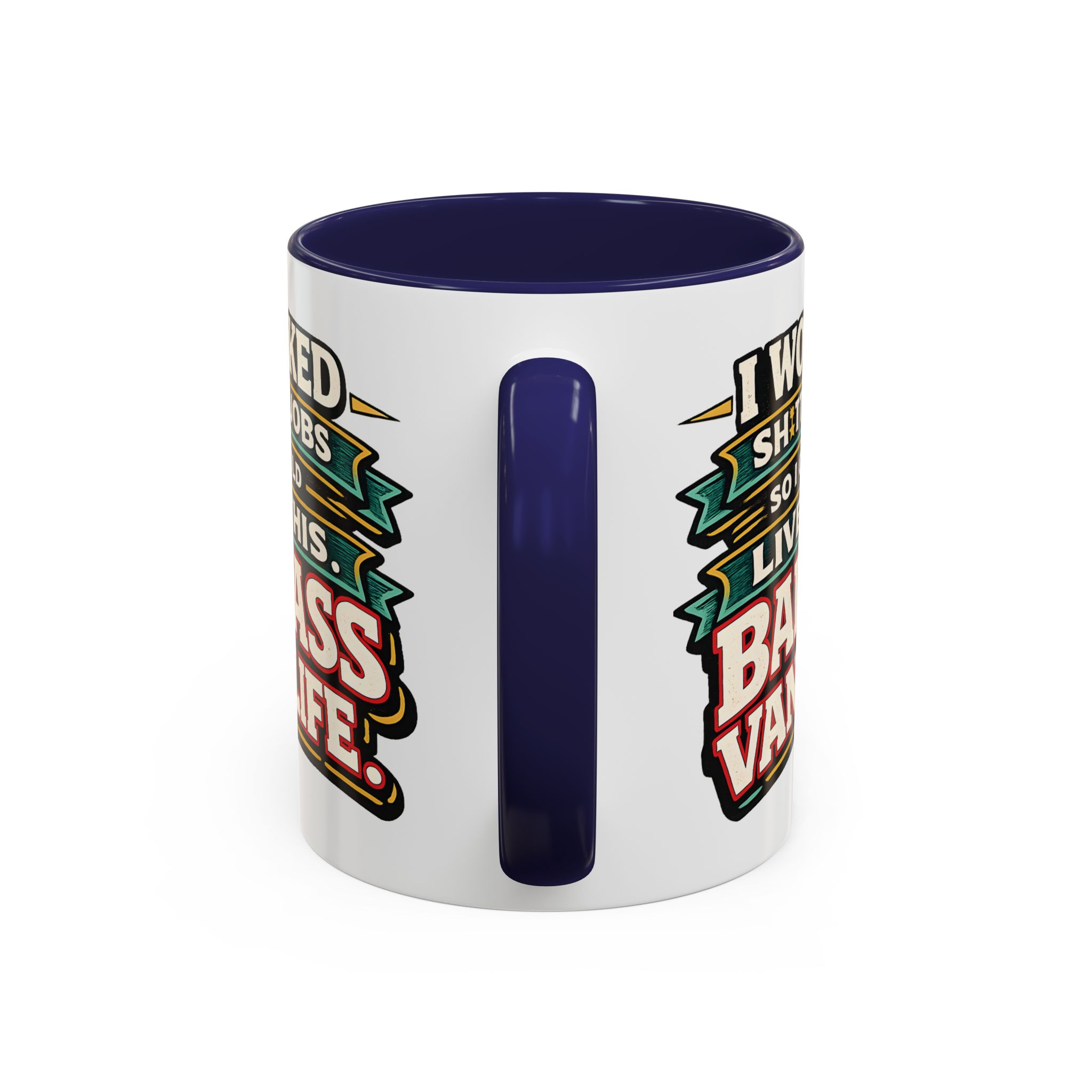 4985918329766523458_2048.jpeg Accent Coffee Mug (11, 15oz) — "I Worked Shitty Jobs" Design F**K-Line