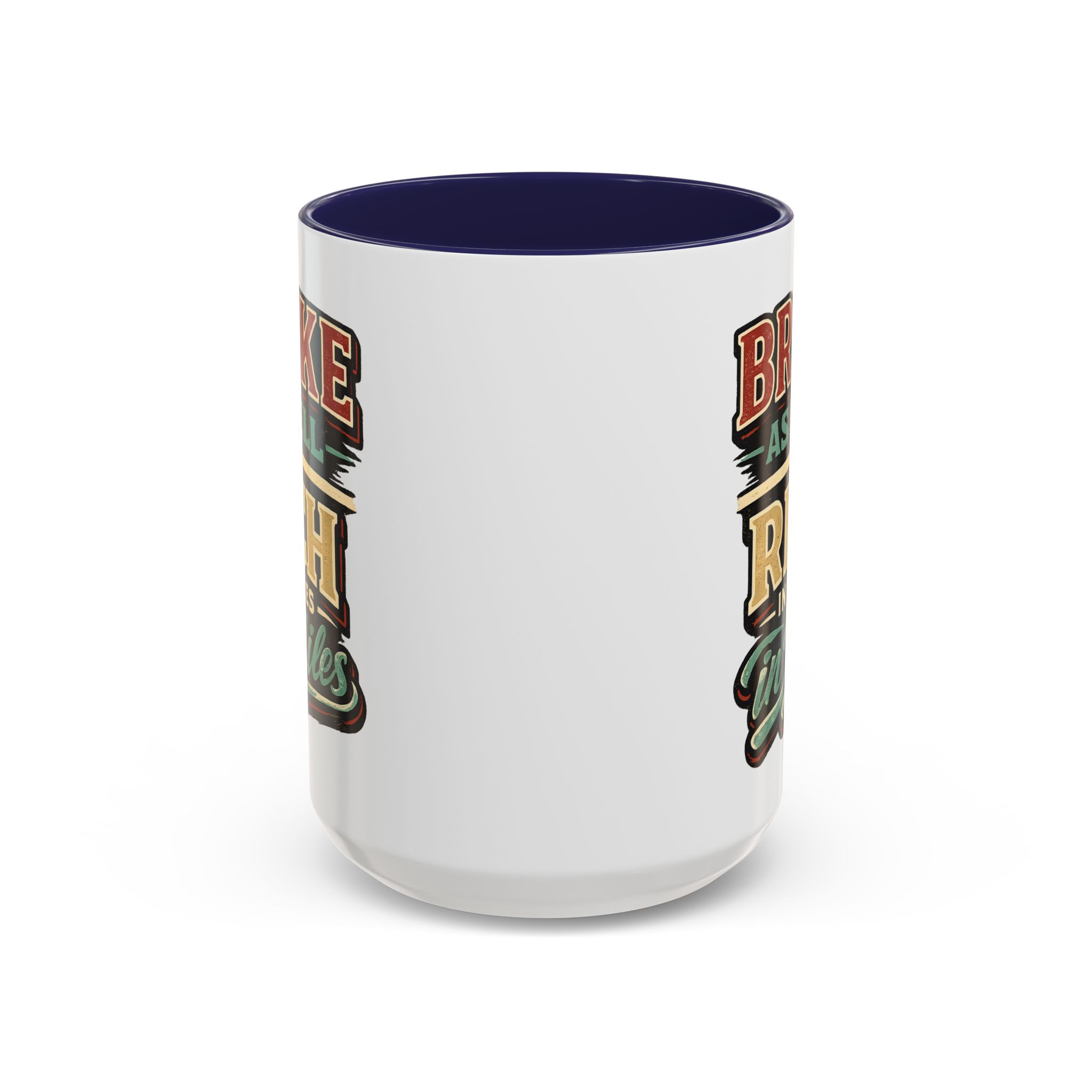 Accent Coffee Mug (11, 15oz) — "Broke As Hell" Design F**K-Line