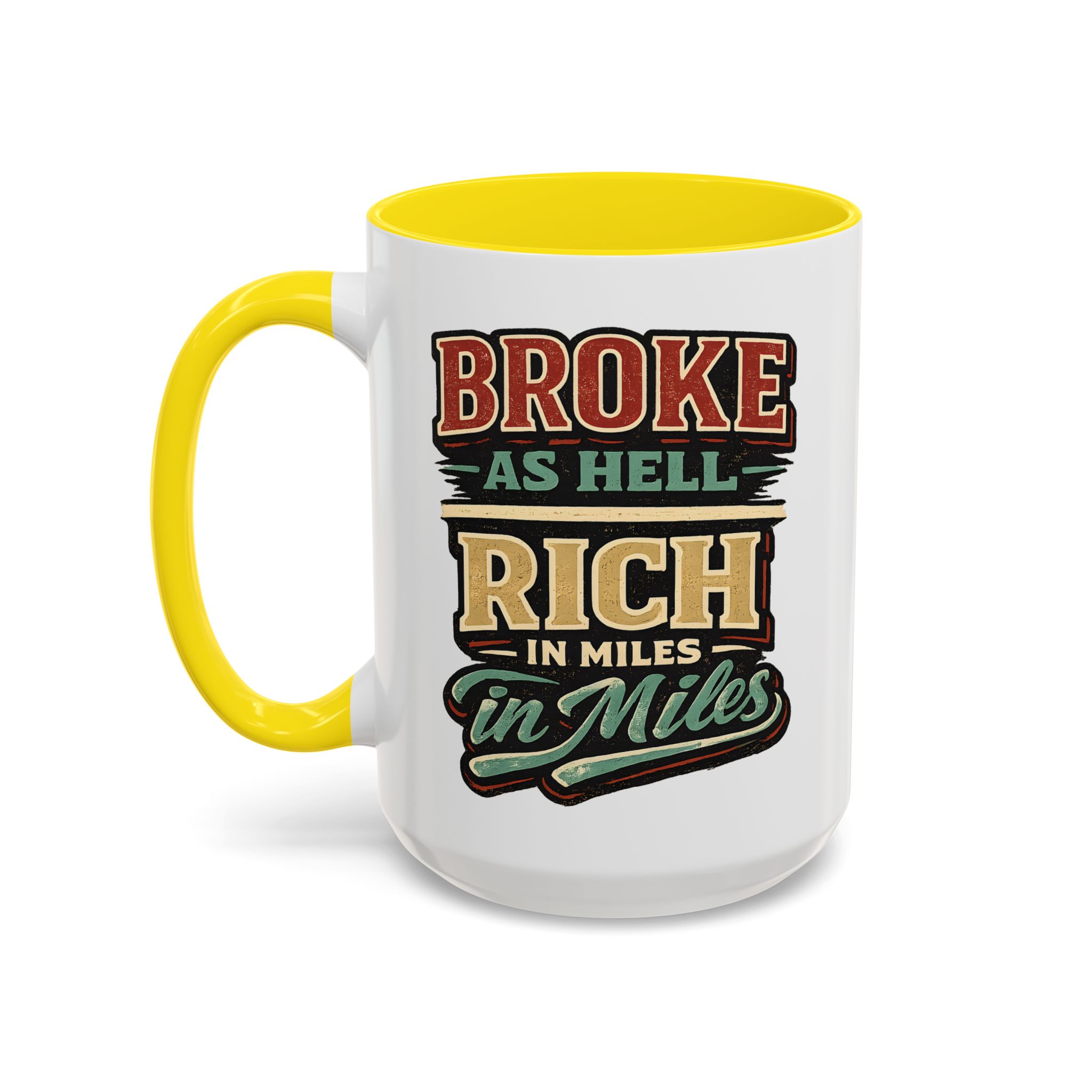 Accent Coffee Mug (11, 15oz) — "Broke As Hell" Design F**K-Line