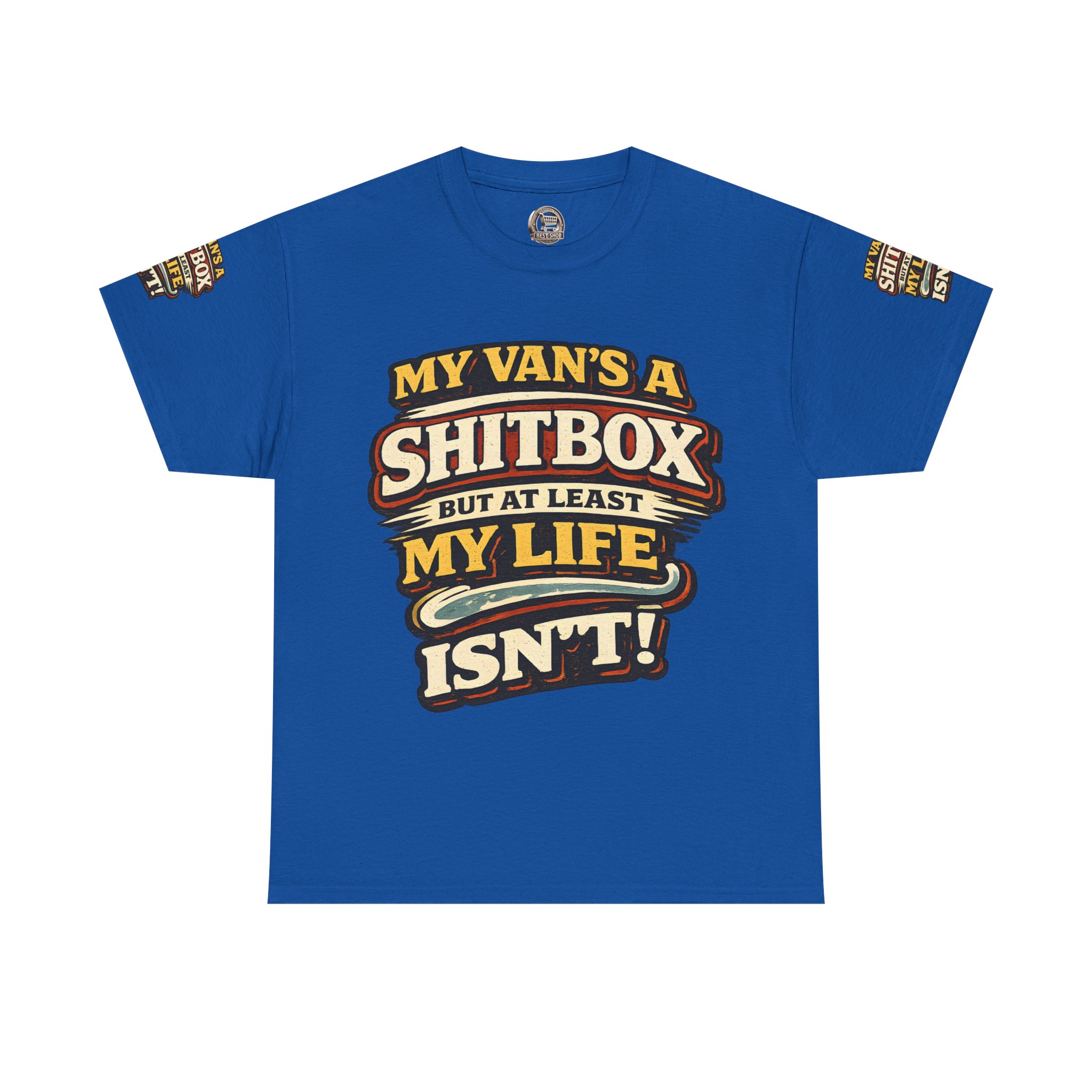 Unisex Heavy Cotton Tee — "My Van`s A Shitbox" Design F**K-Line