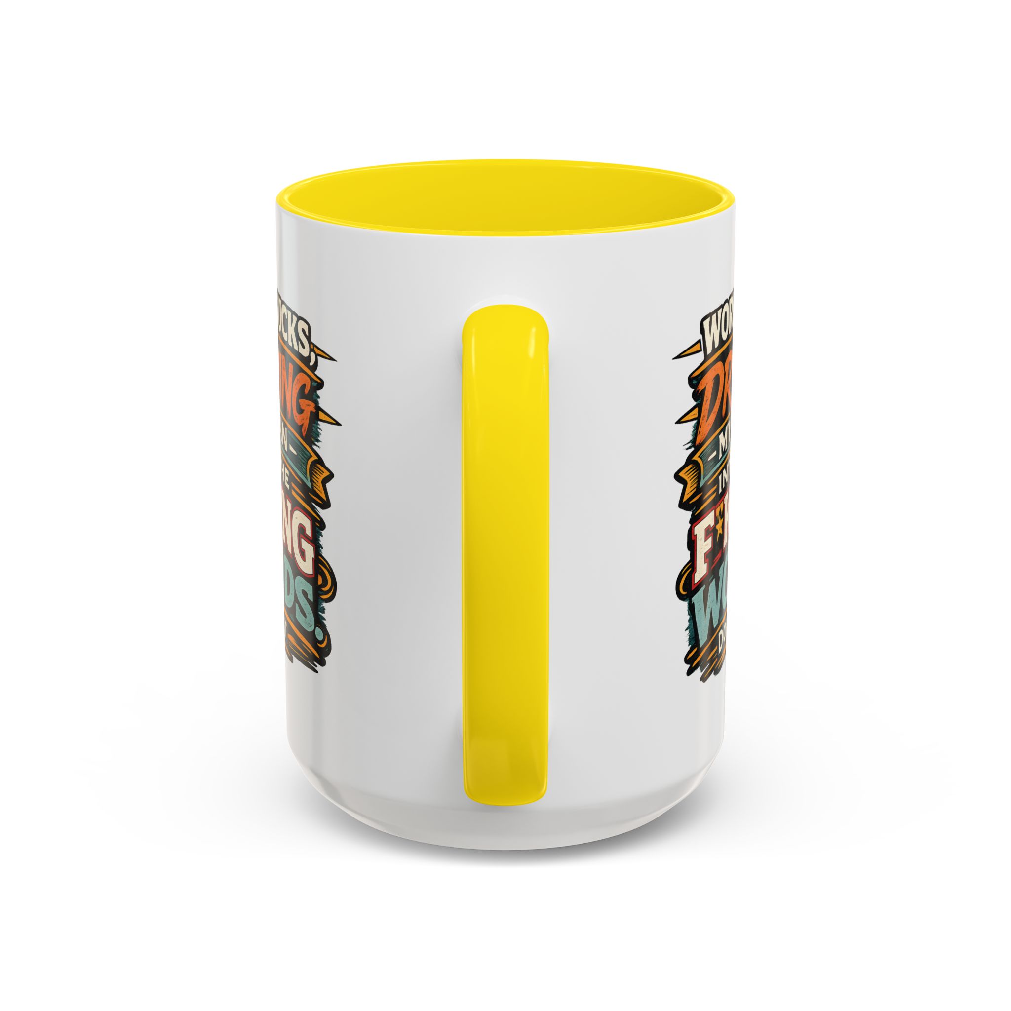 Accent Coffee Mug (11, 15oz) — "Work Sucks" Design F**K-Line